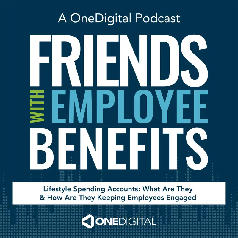 Lifestyle Spending Accounts: What Are They & How Are They Keeping Employees Engaged with Lisa Jacobi, CHRO at COCC, Ryan Burns + Megan Burns from Forma