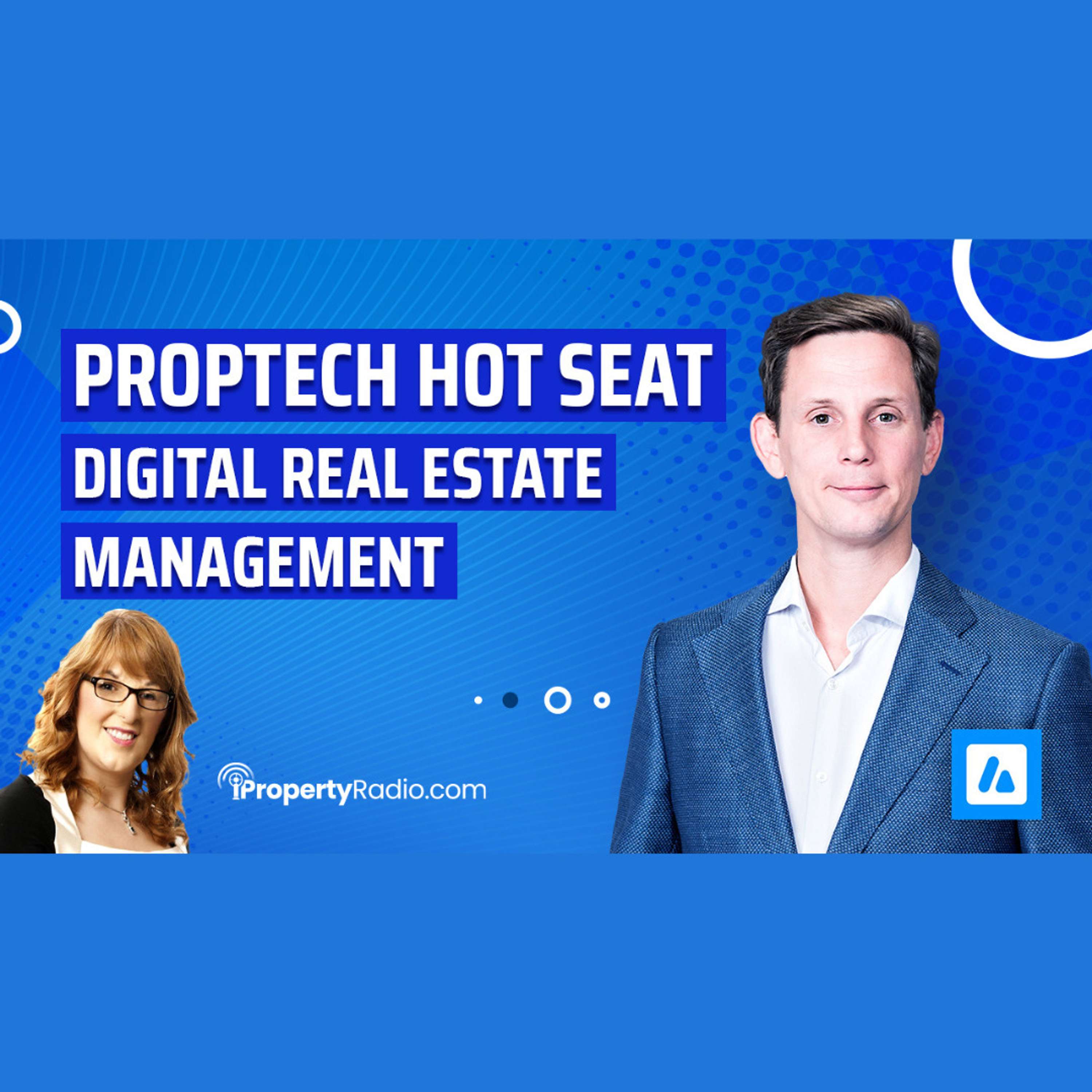 PROPTECH HOT SEAT on iPropertyRadio