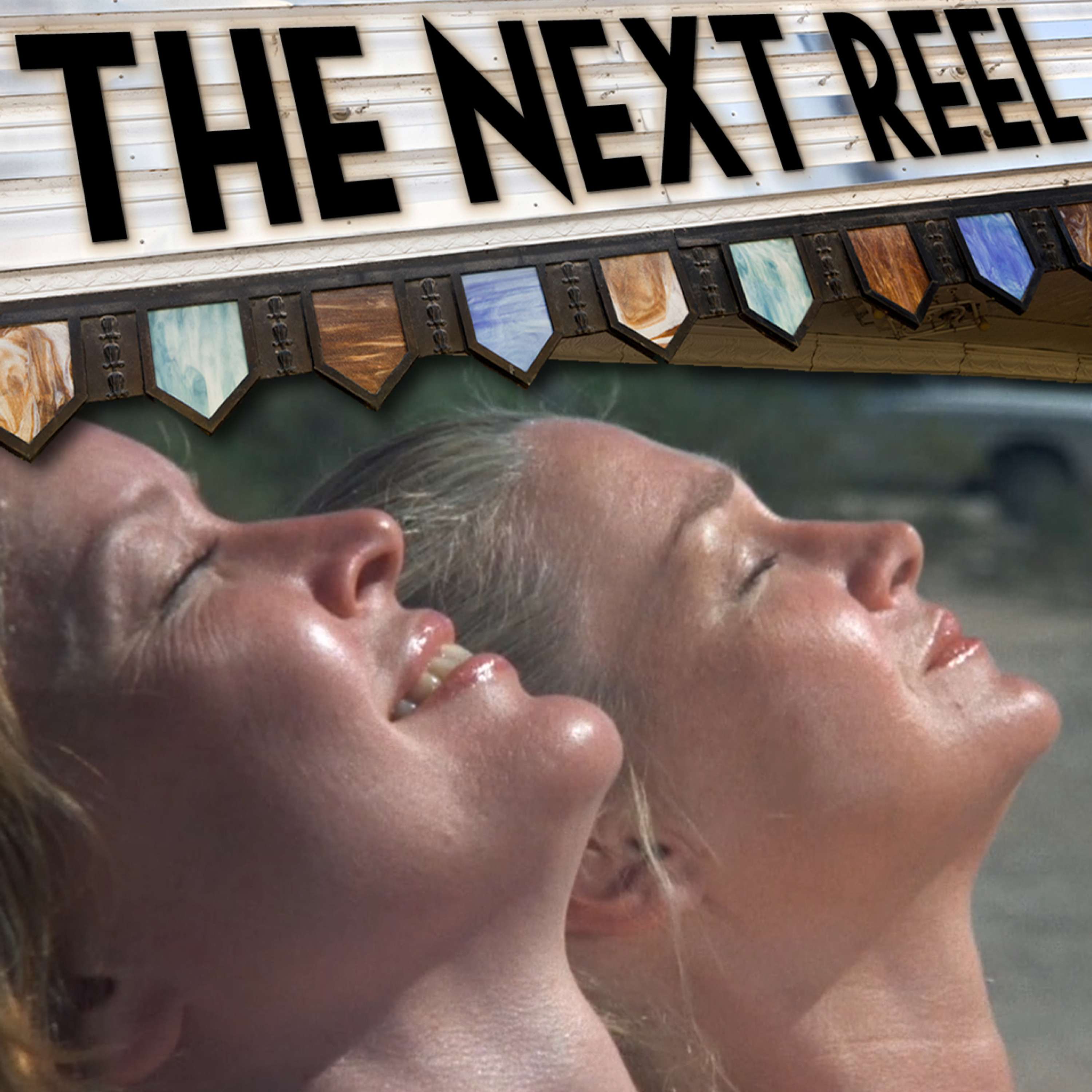 The Next Reel Film Podcast
