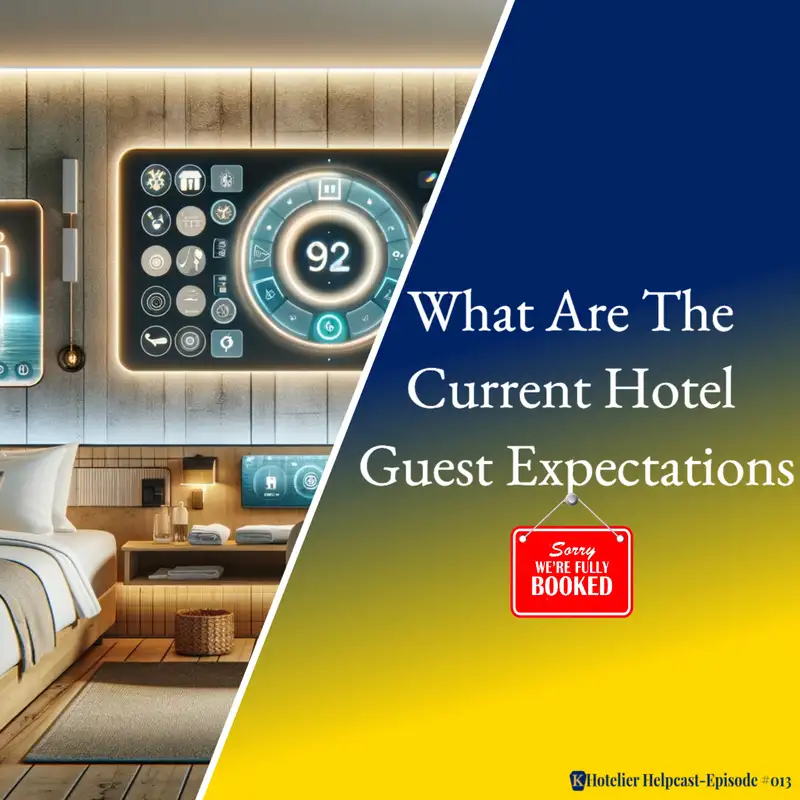 What Are The Current Hotel Guest Expectations-013