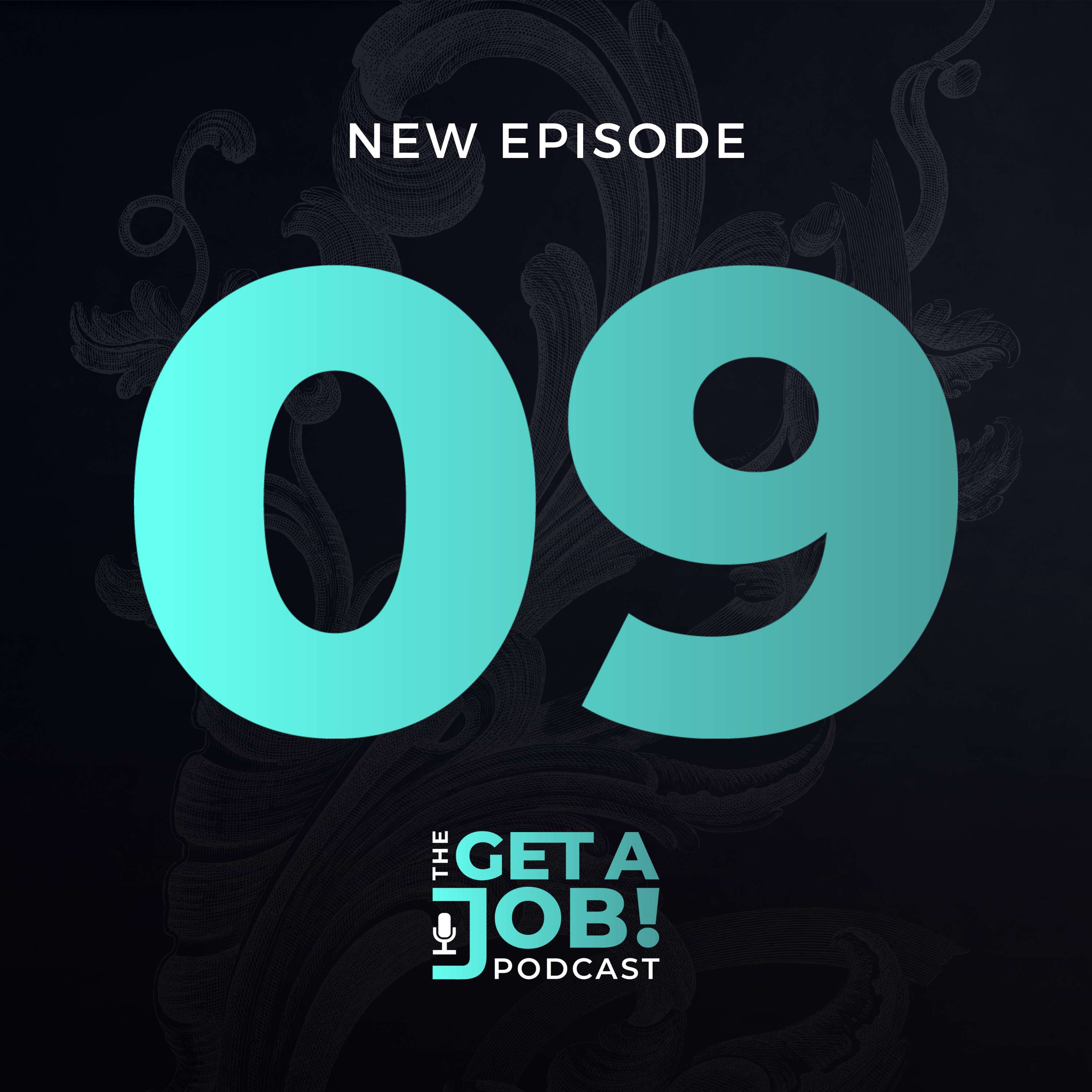 The Get a Job Podcast