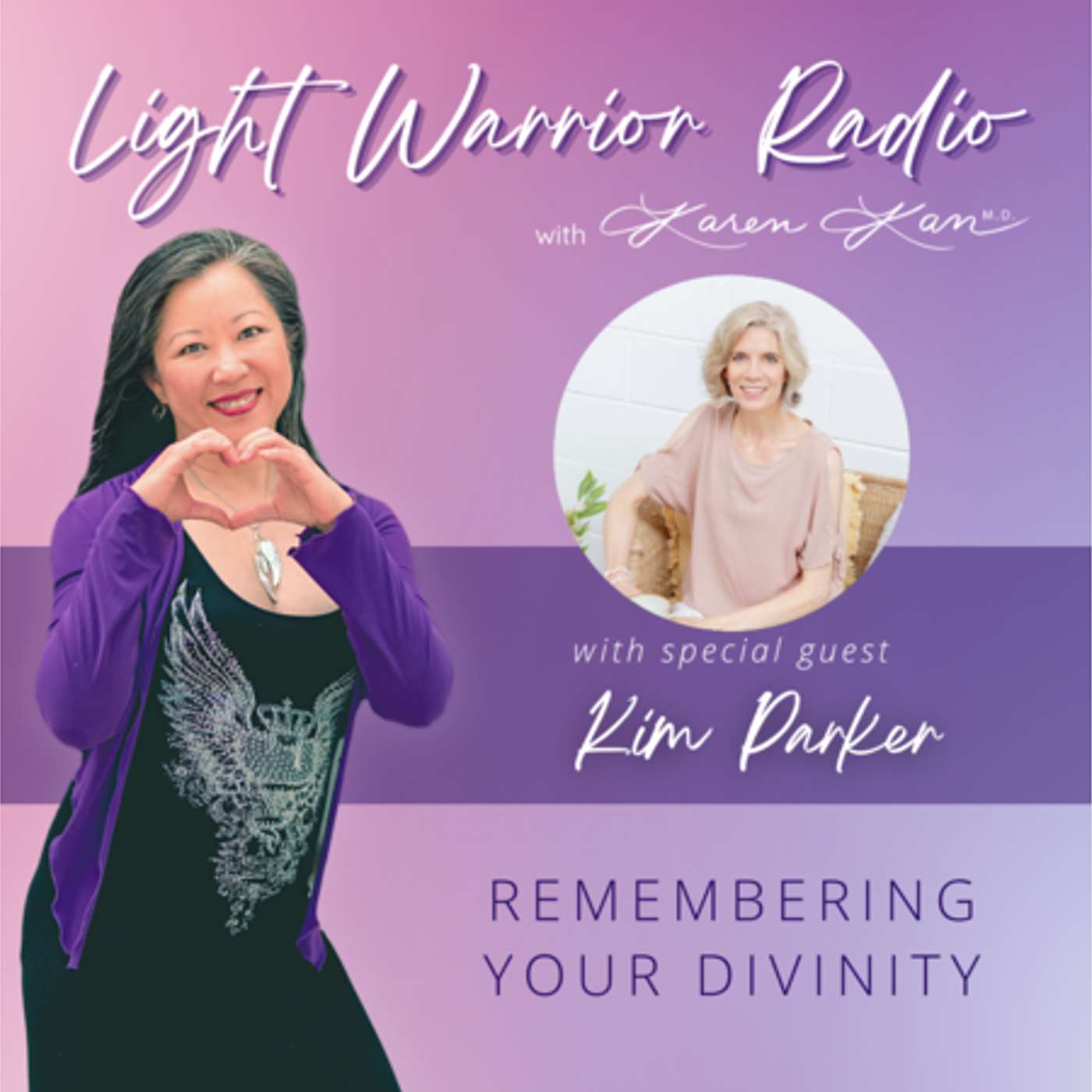 Light Warrior Radio with Dr. Karen Kan G