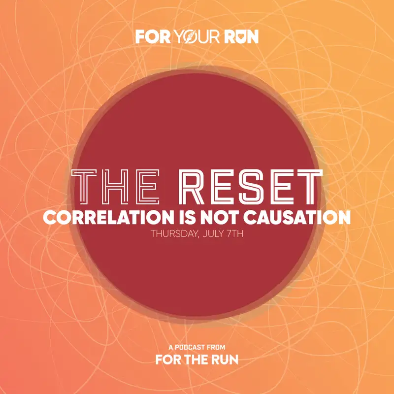 EP4: The Reset - Correlation is not Causation