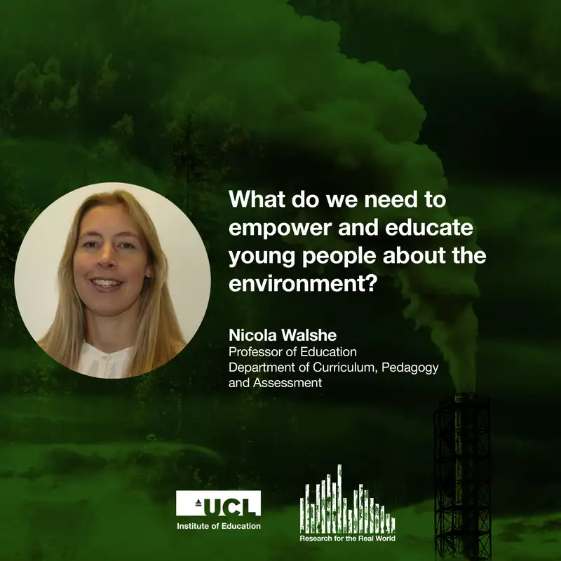 What do we need to empower and educate young people about the environment? | Research for the Real World