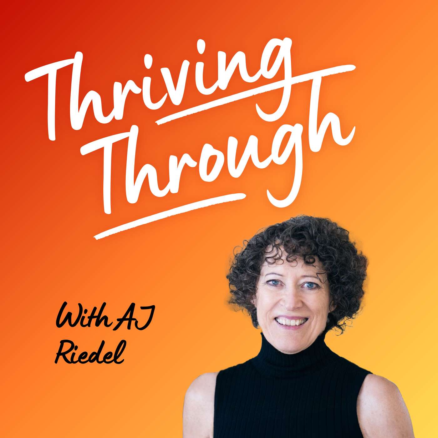 Thriving Through
