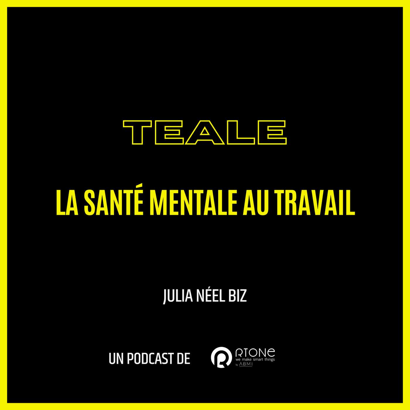 La santé mentale au travail avec teale episode artwork