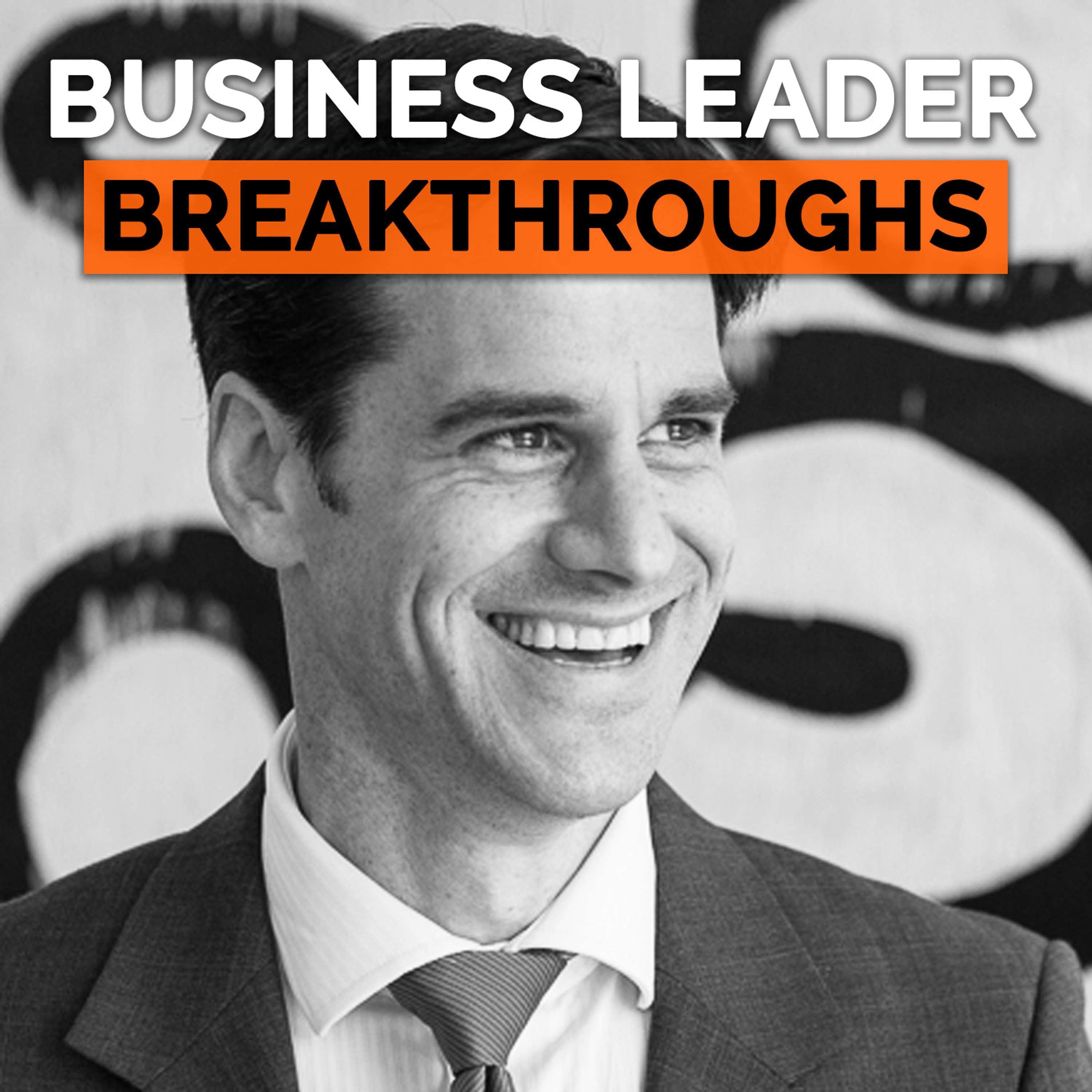 Business Leader Breakthroughs