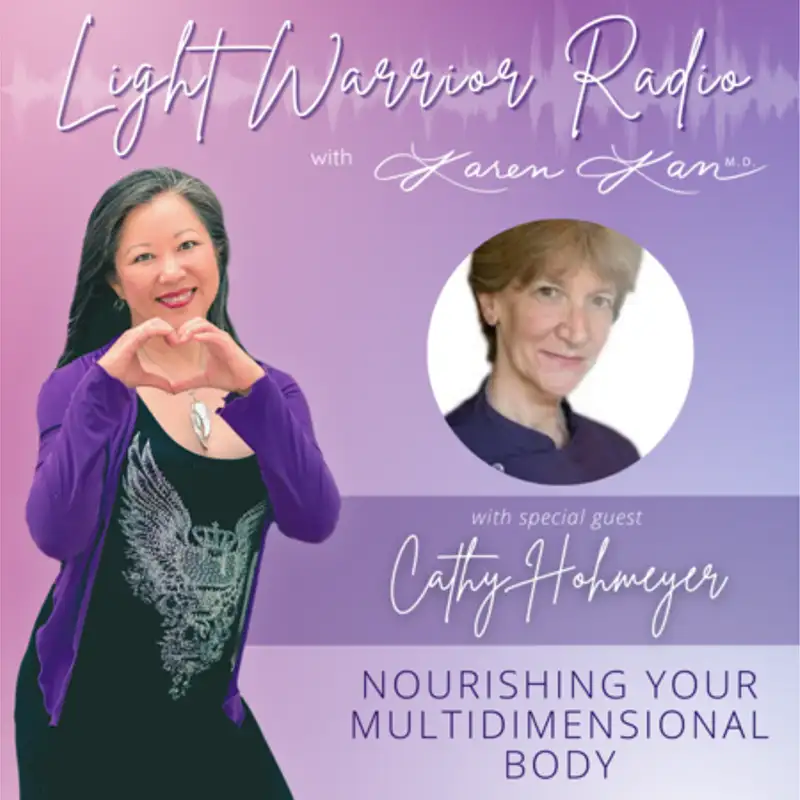 Nourishing your Multidimensional Body with Cathy Hohmeyer