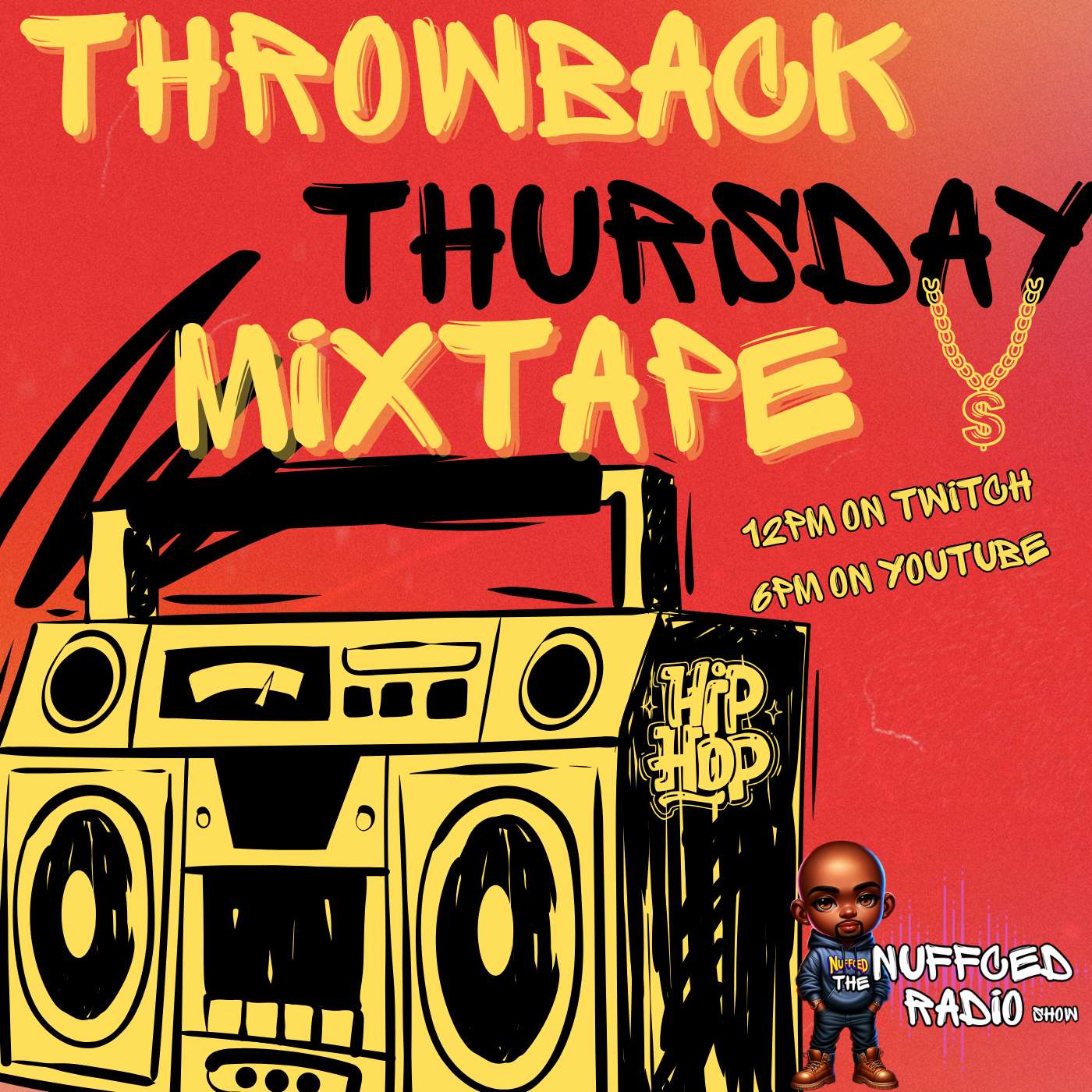 The Throwback Thursday Mixtape - Classic Hip Hop - NuffCed Radio Show