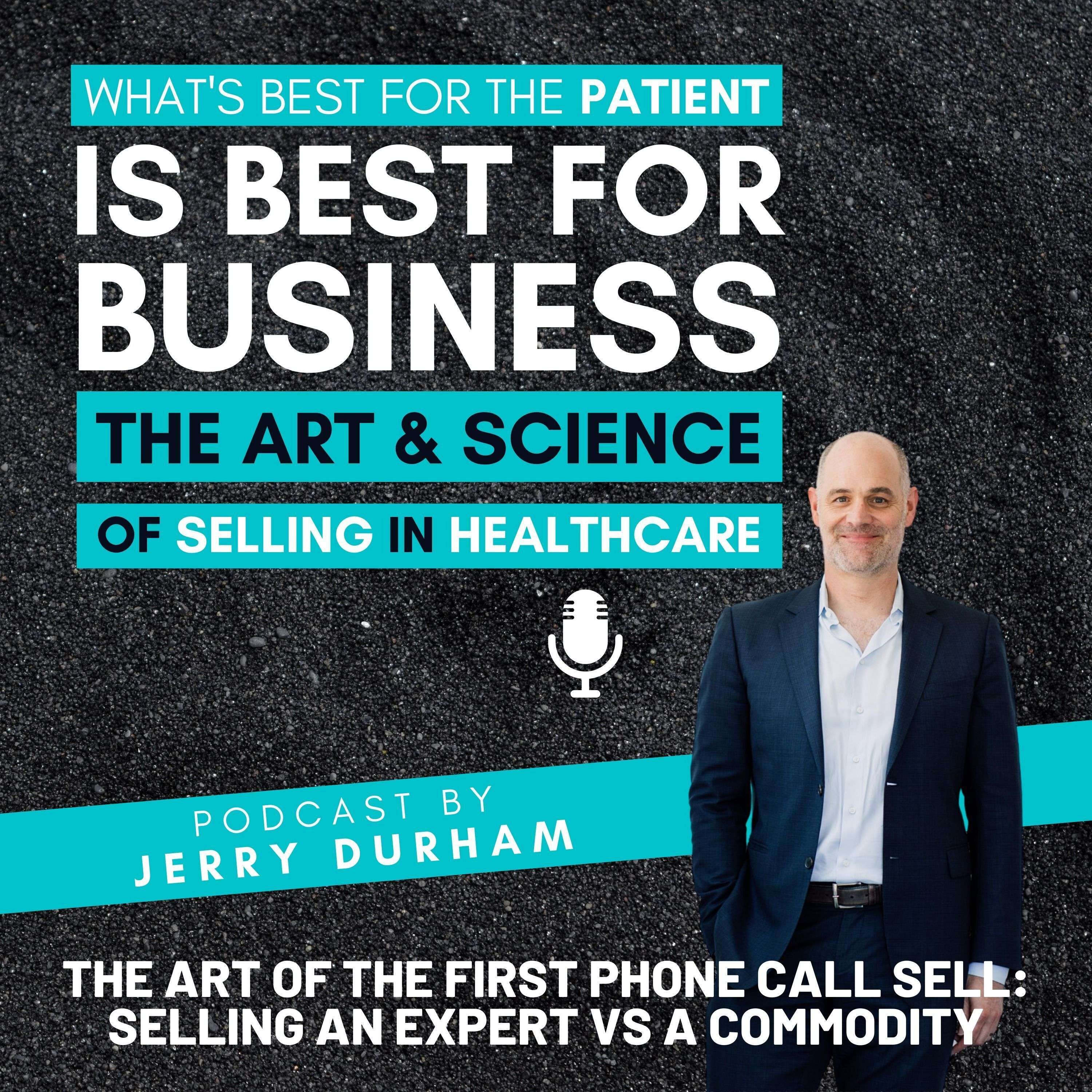 Selling An Expert VS A Commodity | The Art Of The First Phone Call Sell Part 6