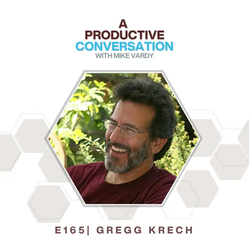 The Art of Taking Action with Gregg Krech