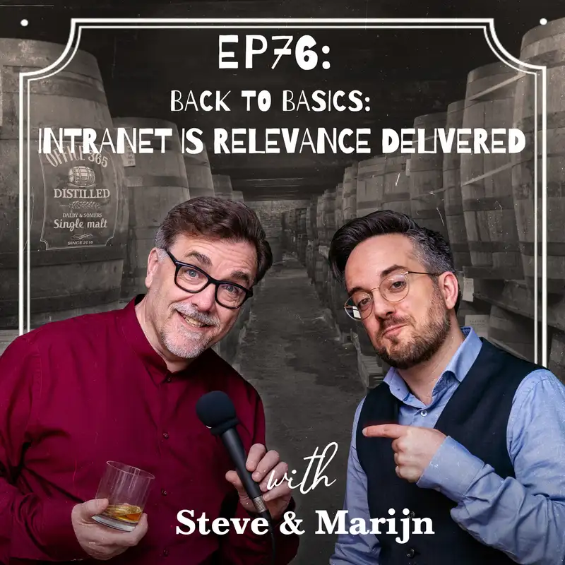 EP76: Back to Basics: Intranet is relevance delivered