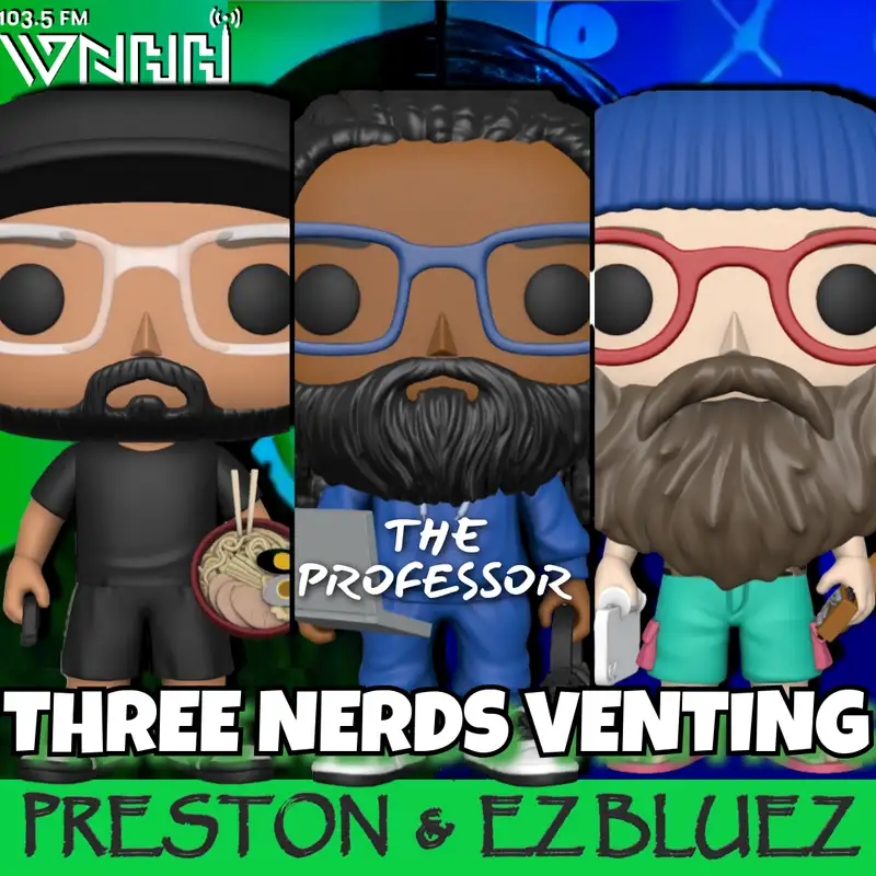 Three Nerds Venting (2)