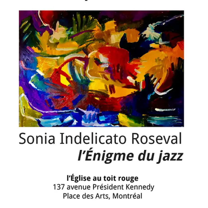 Beaux-Arts et Musique: L’Énigme du Jazz de Sonia Indelicato Roseval en 'Dialogue' avec Ranee Lee et Ron Di Lauro