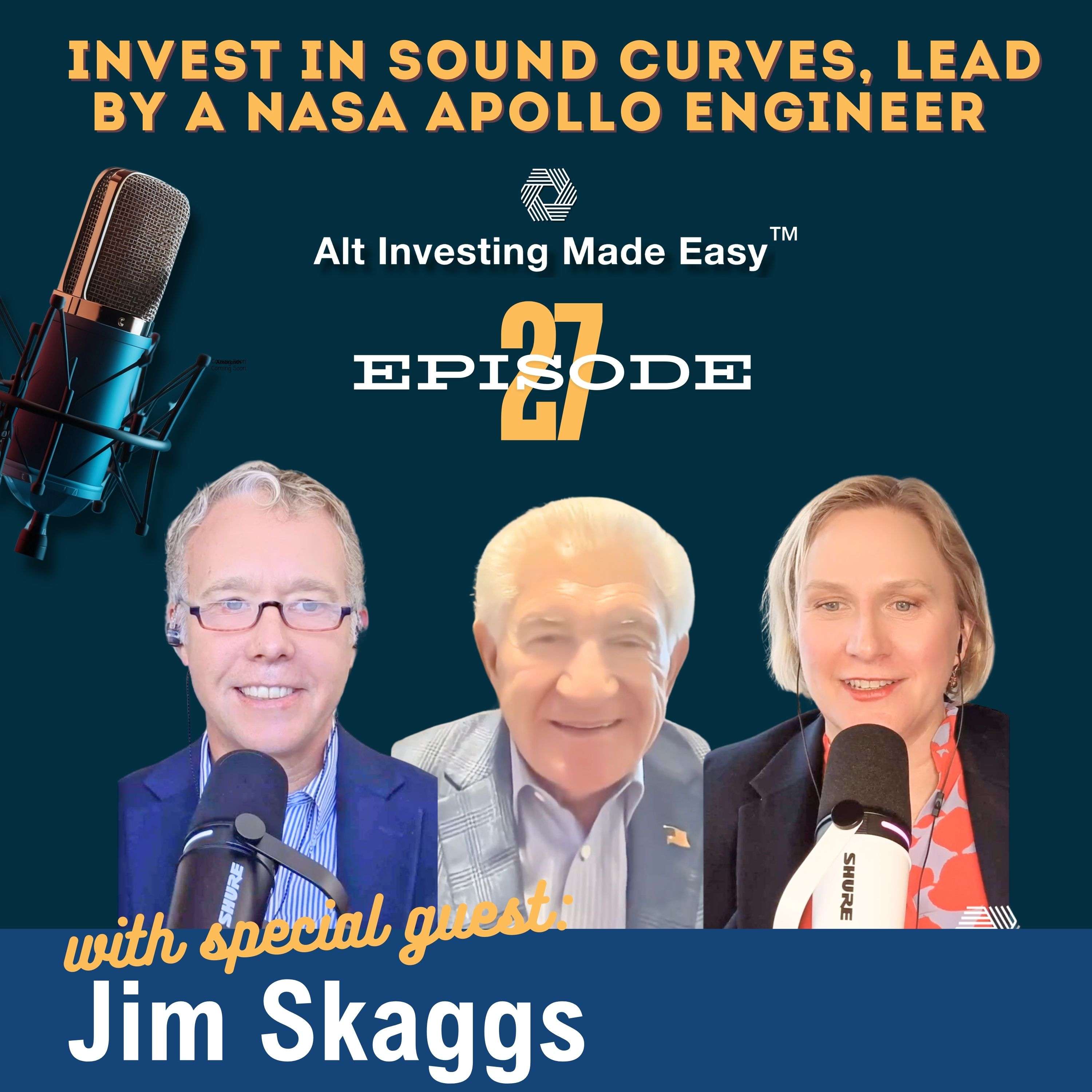 E27: Invest in Sound Curves, lead by NASA Apollo Engineer, Jim Skaggs