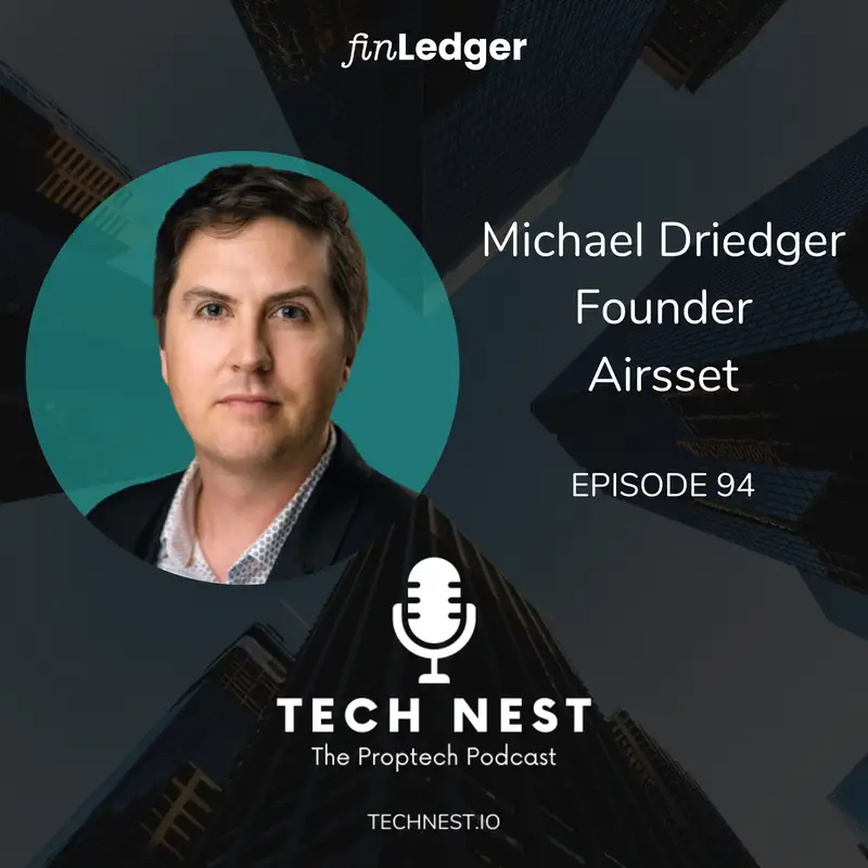 Tech to Tackle the $500B Indoor Air Quality Industry with Michael Driedger, Founder of Airsset