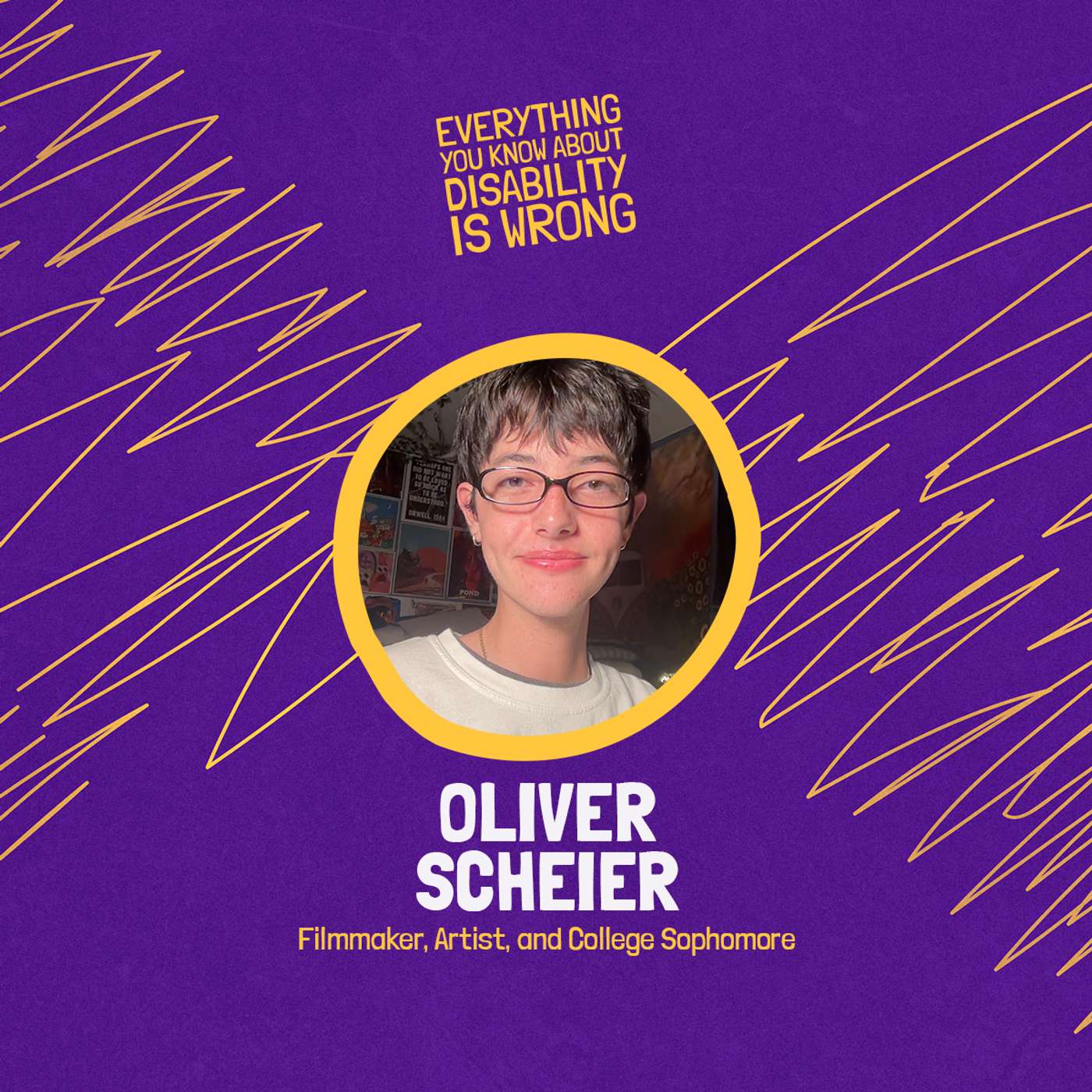 Oliver Scheier: 19-Year-Old Filmmaker, Artist, and College Sophomore | Episode 11
