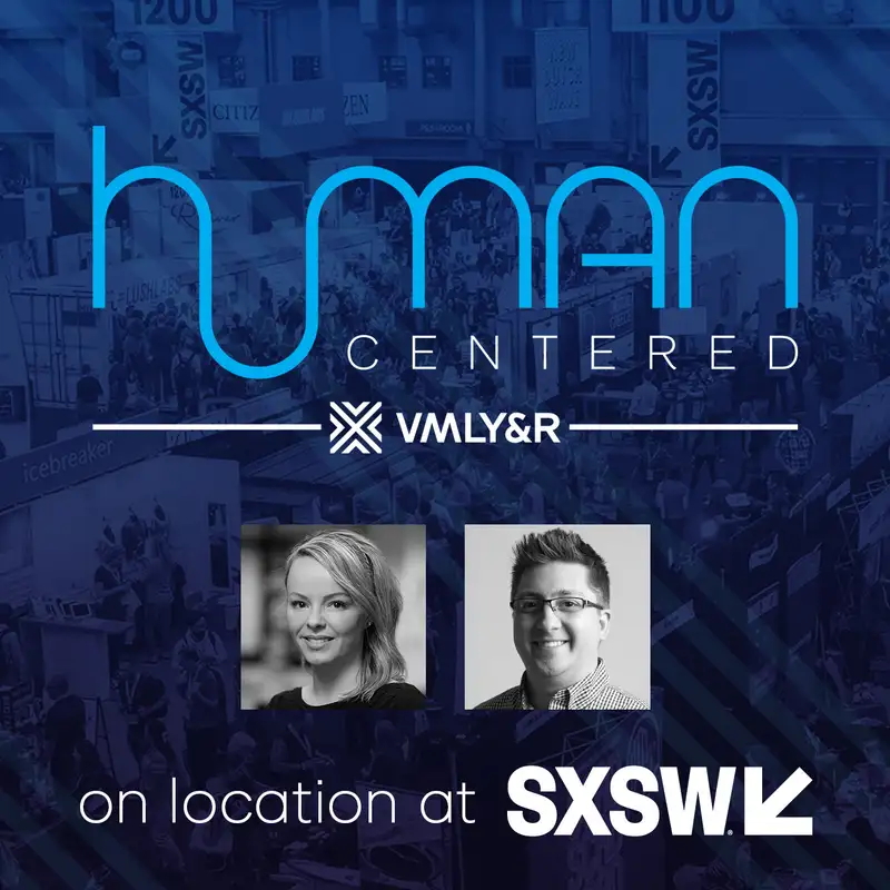 Human Centered On Location at SXSW 2022 - Day 4