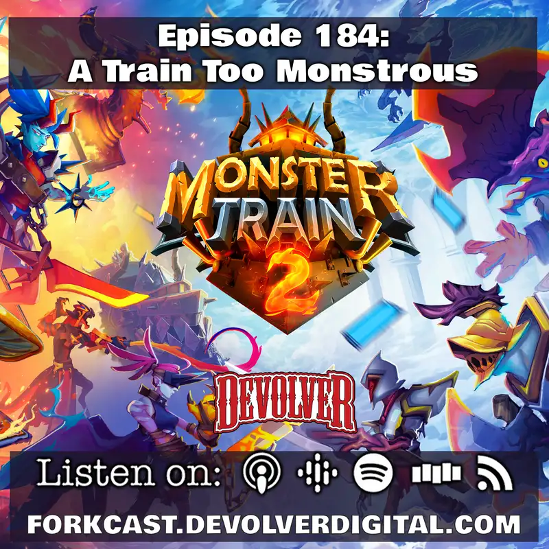 Episode 184: A Train Too Monstrous