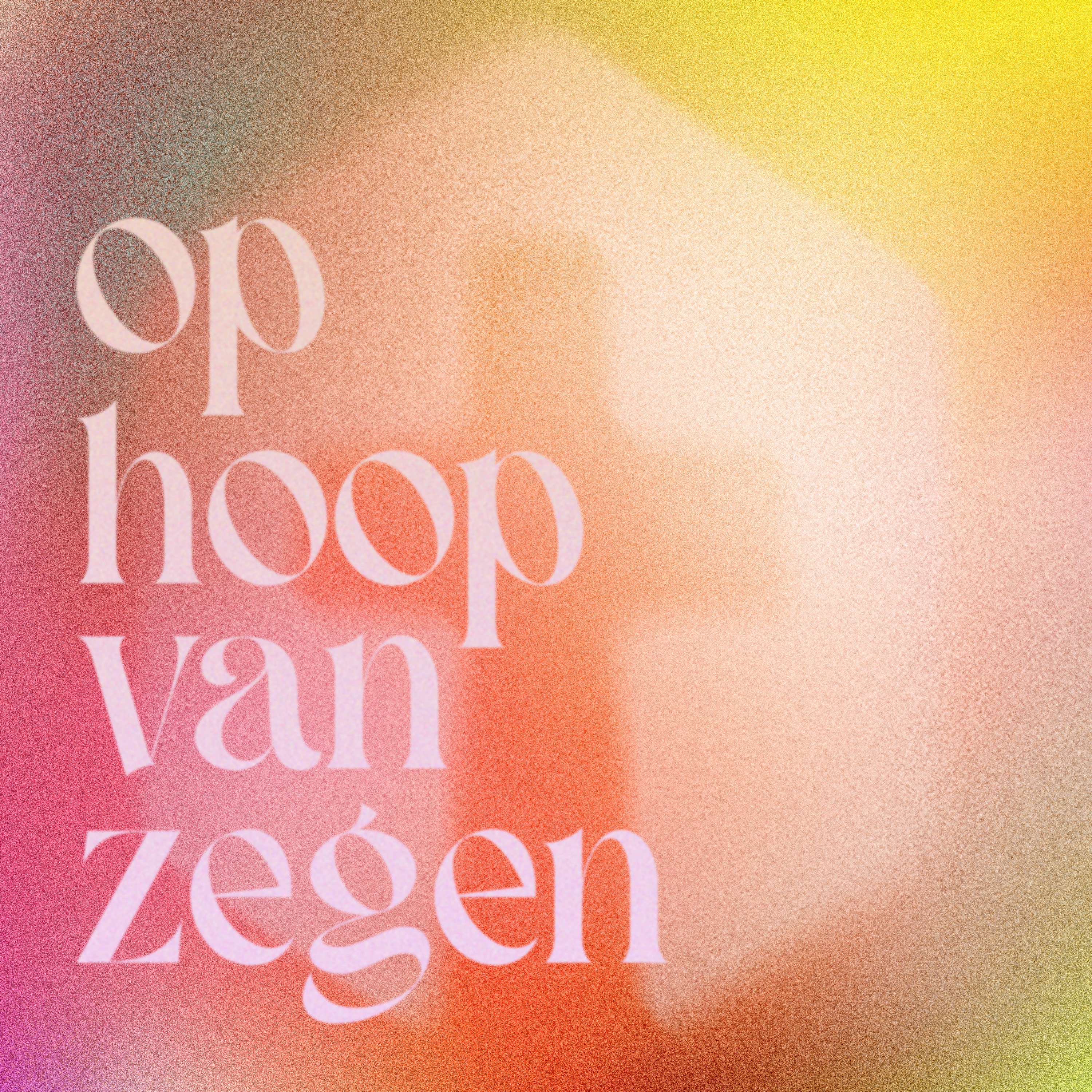 Op hoop van zegen
