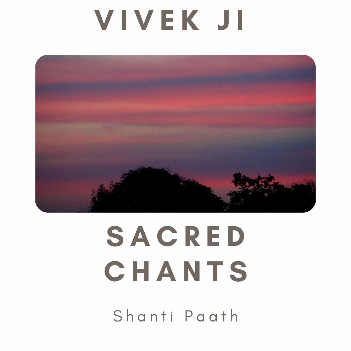 Sacred Chants - Shanti path