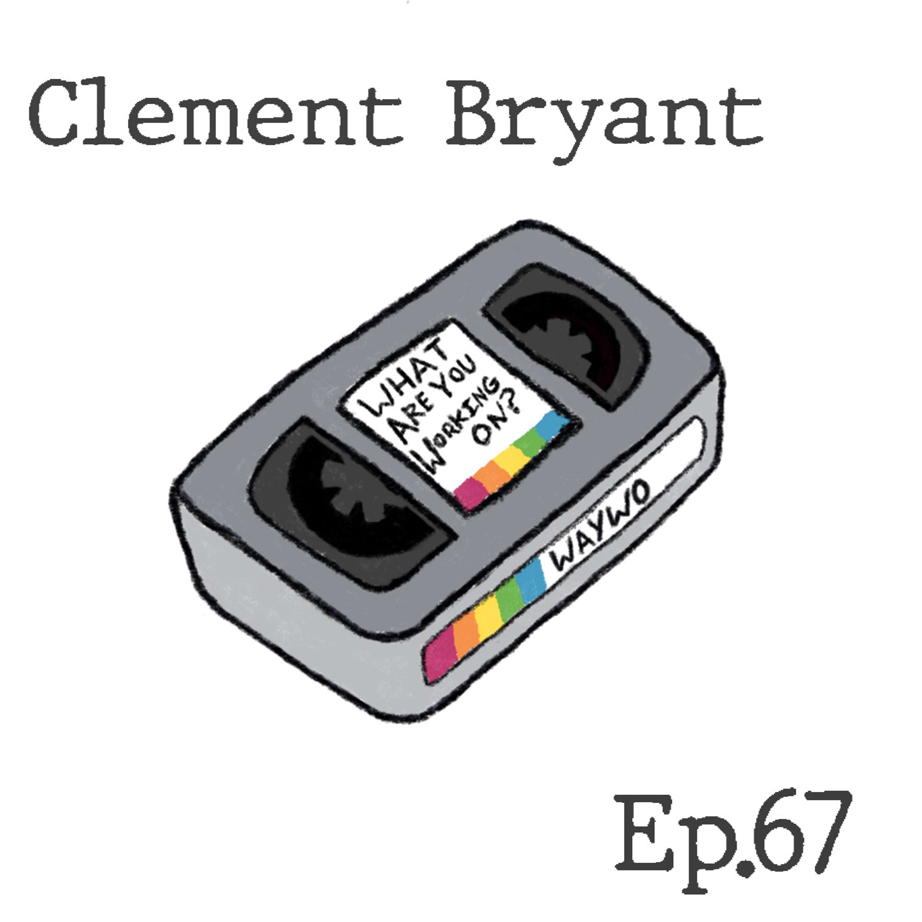 #67 - Clement Bryant