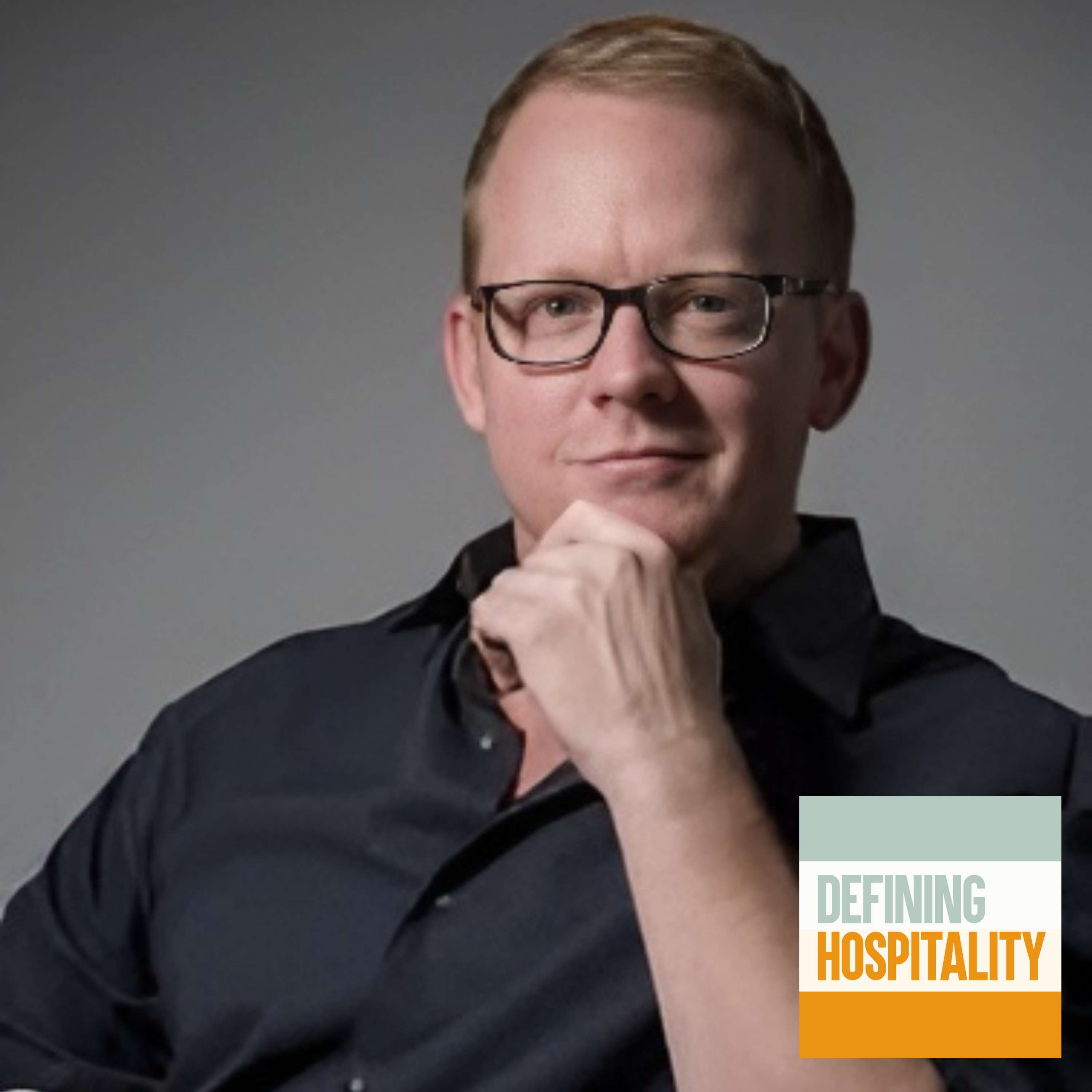 Blurring Lines: Architecture and Hospitality - Foreman Rogers - Defining Hospitality - Episode # 167