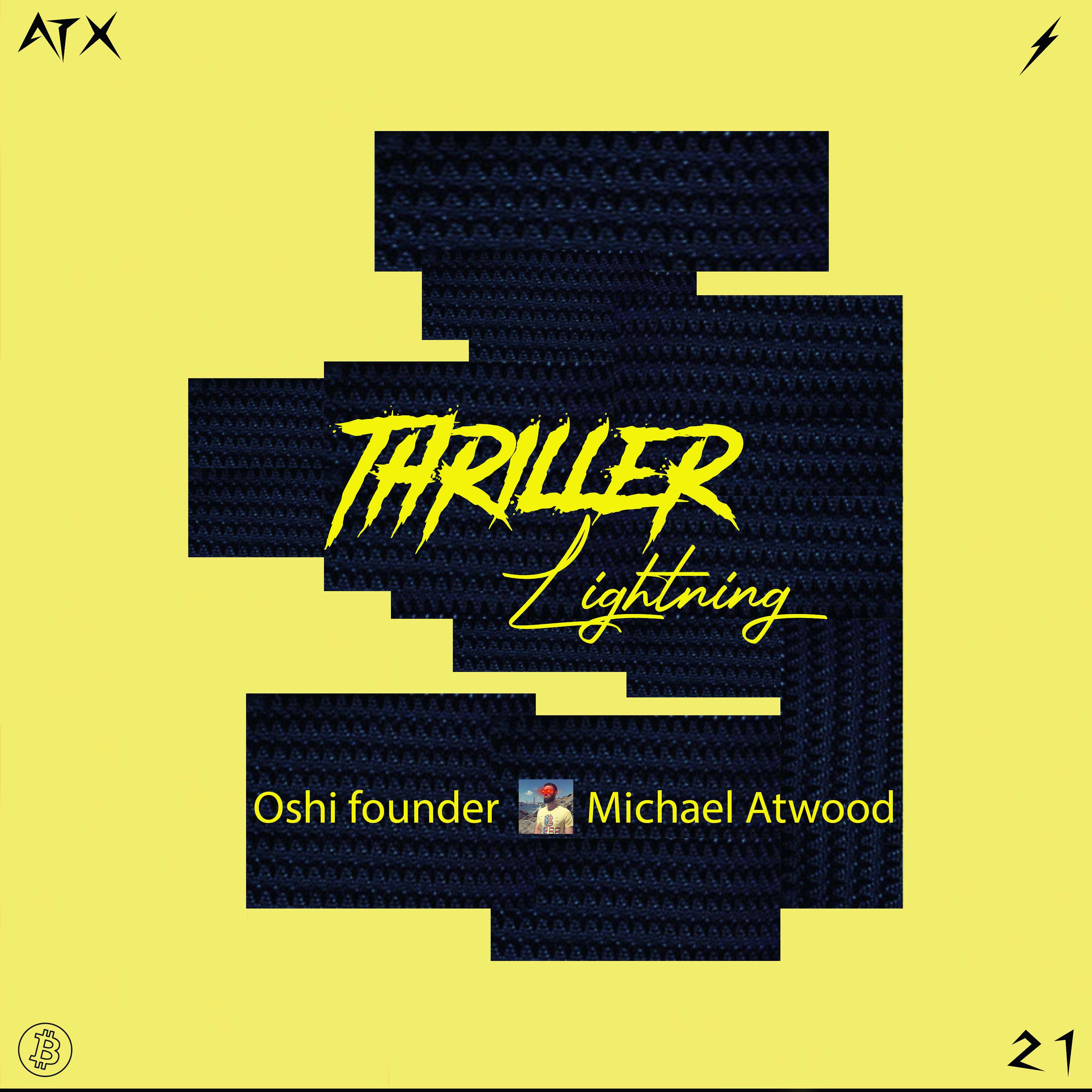 Thriller Lightning: Oshi Founder Michael Atwood