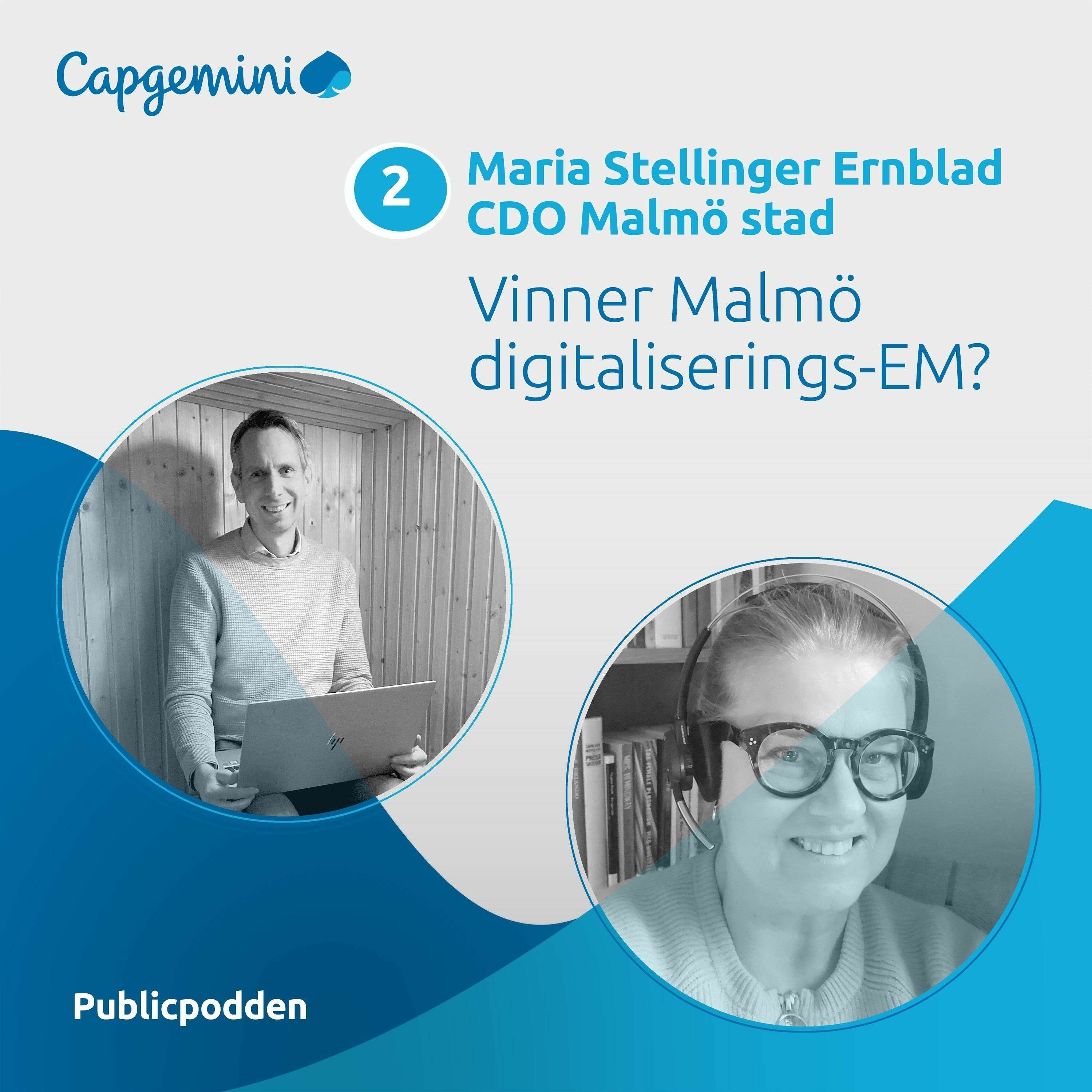 Maria Stellinger Ernblad - CDO Malmö stad - Vinner Malmö digitaliserings-EM?