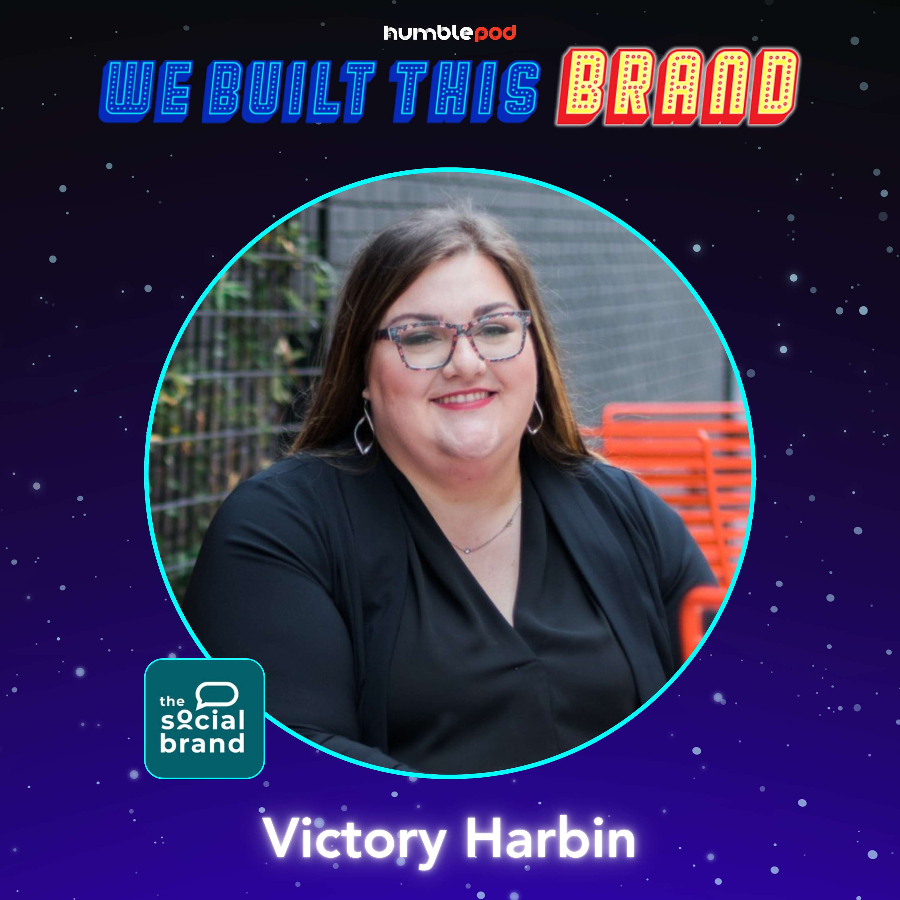 Episode image for Building Brands That Resonate & Transform with Victory Harbin