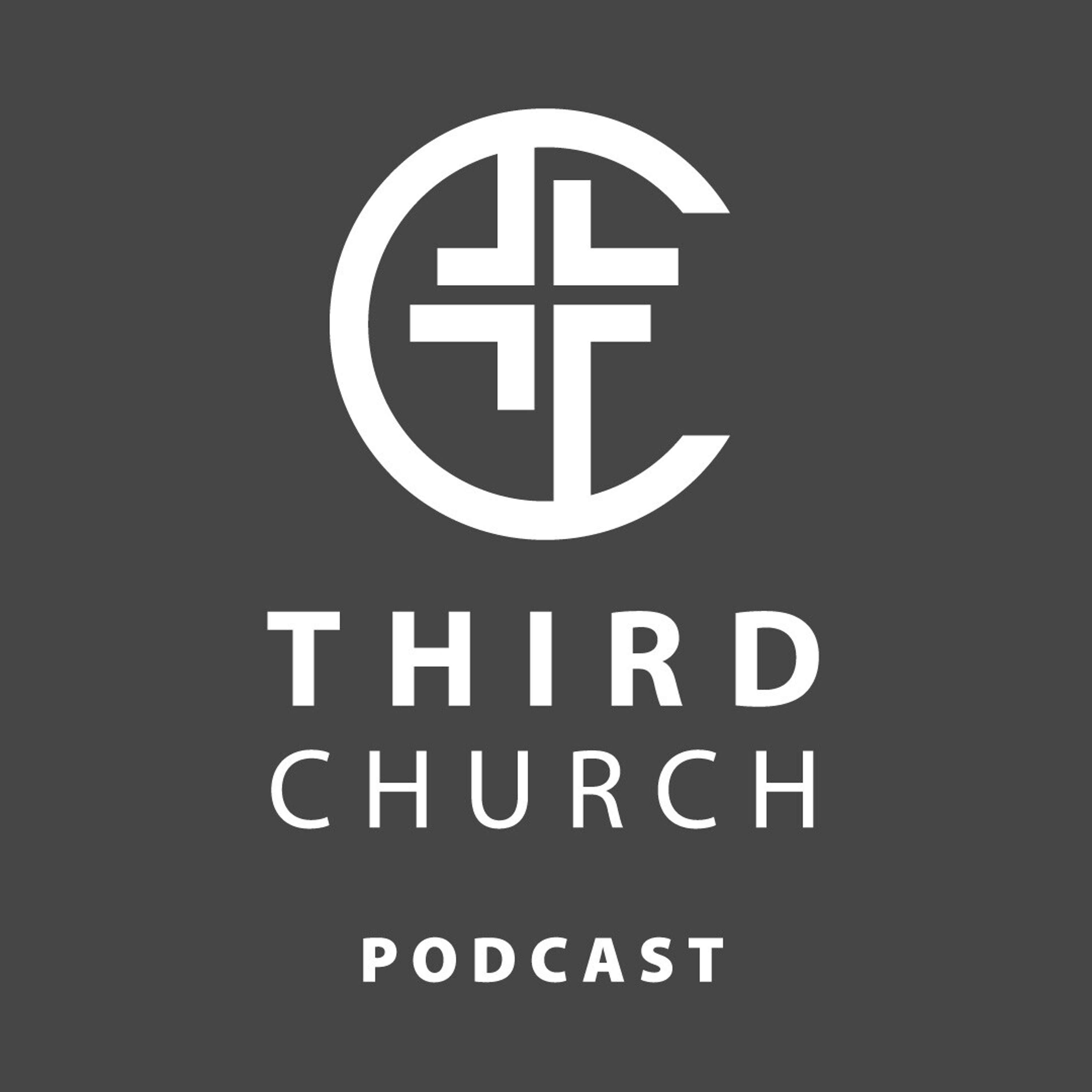 Third Church Podcast