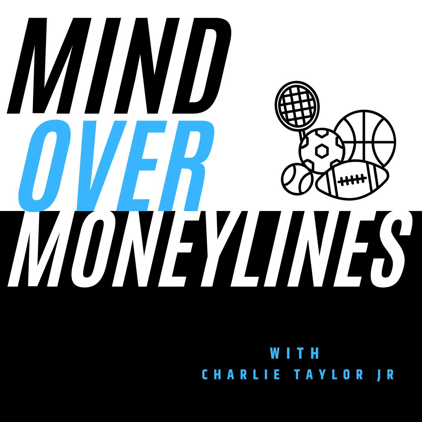 Mind over Moneylines