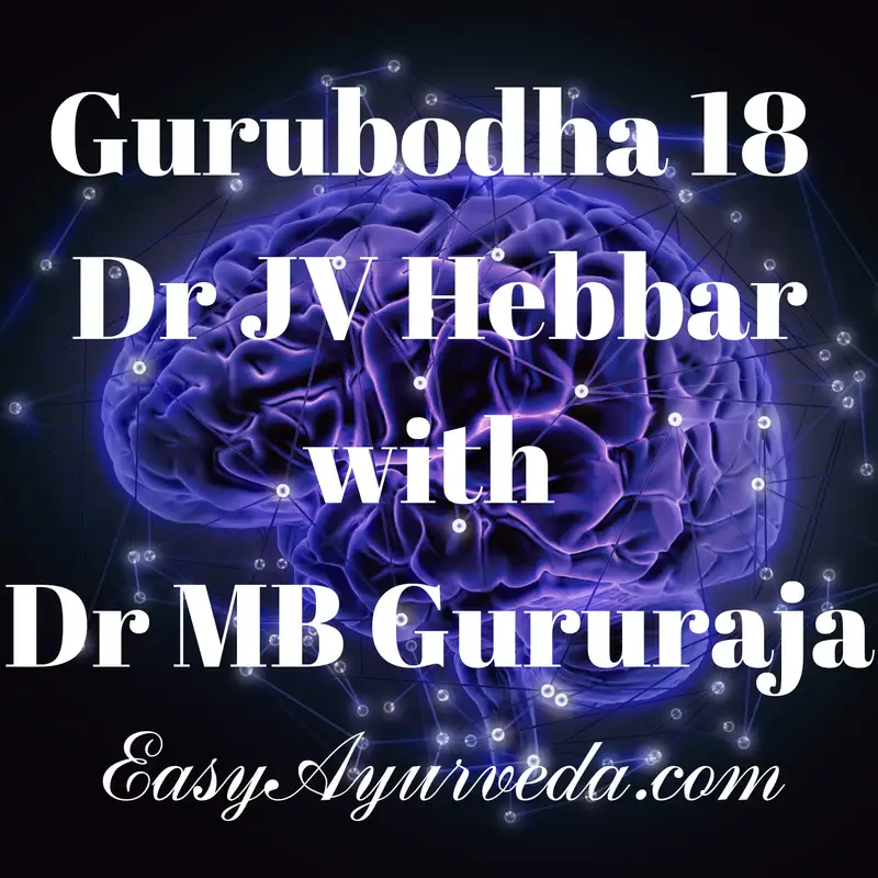 Gurubodha 18: Brain Tonics, Gotu kola | Cerebral Atrophy, Ischemia | Referring Patients