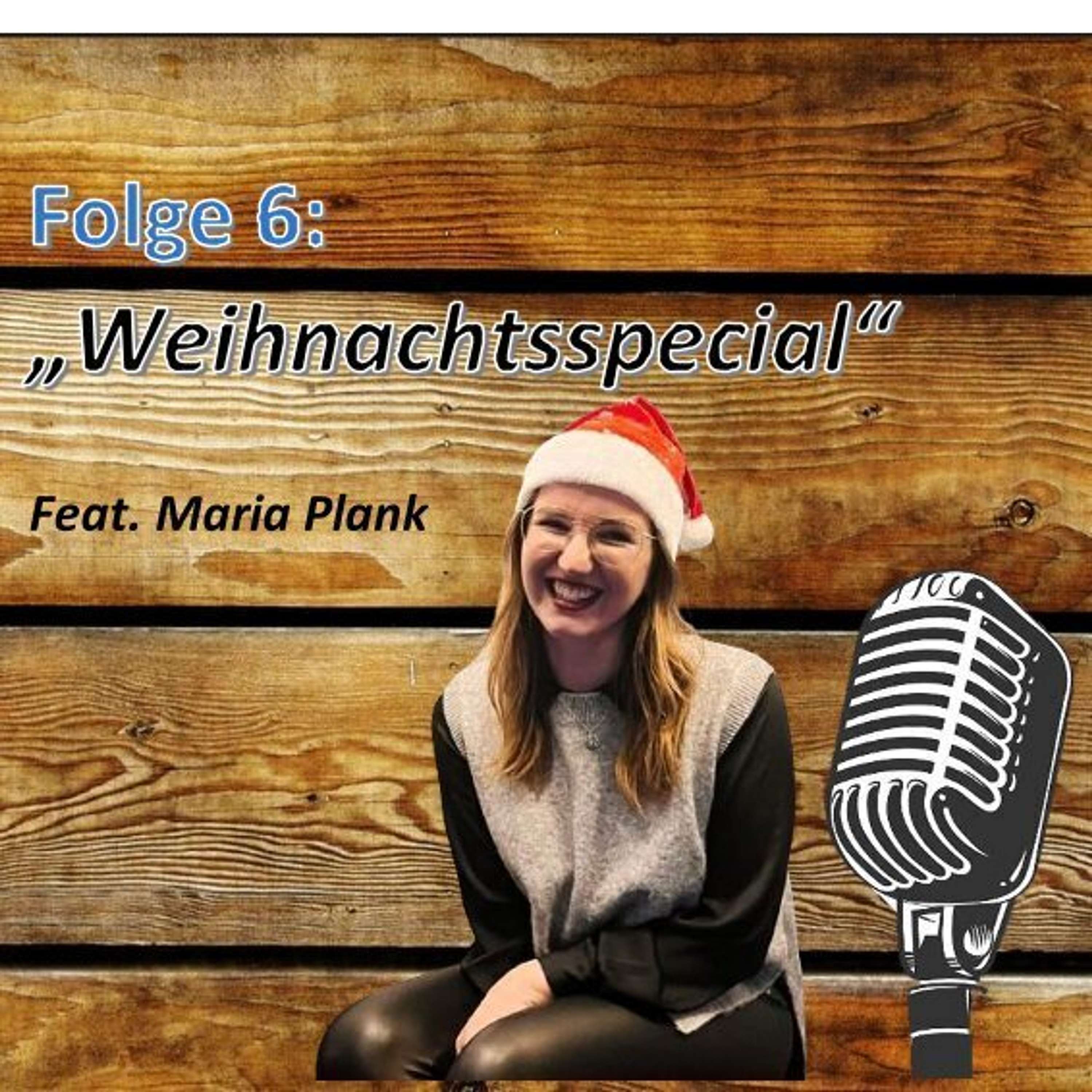 Folge 6: Maria Plank - Weihnachtsspecial episode artwork