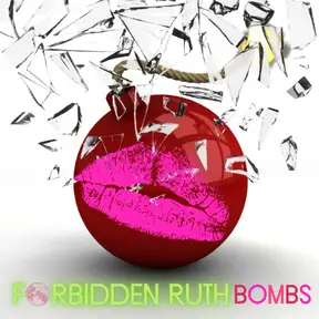 Forbidden Ruth Bombs