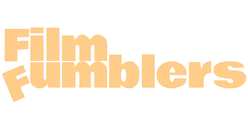Film Fumblers 