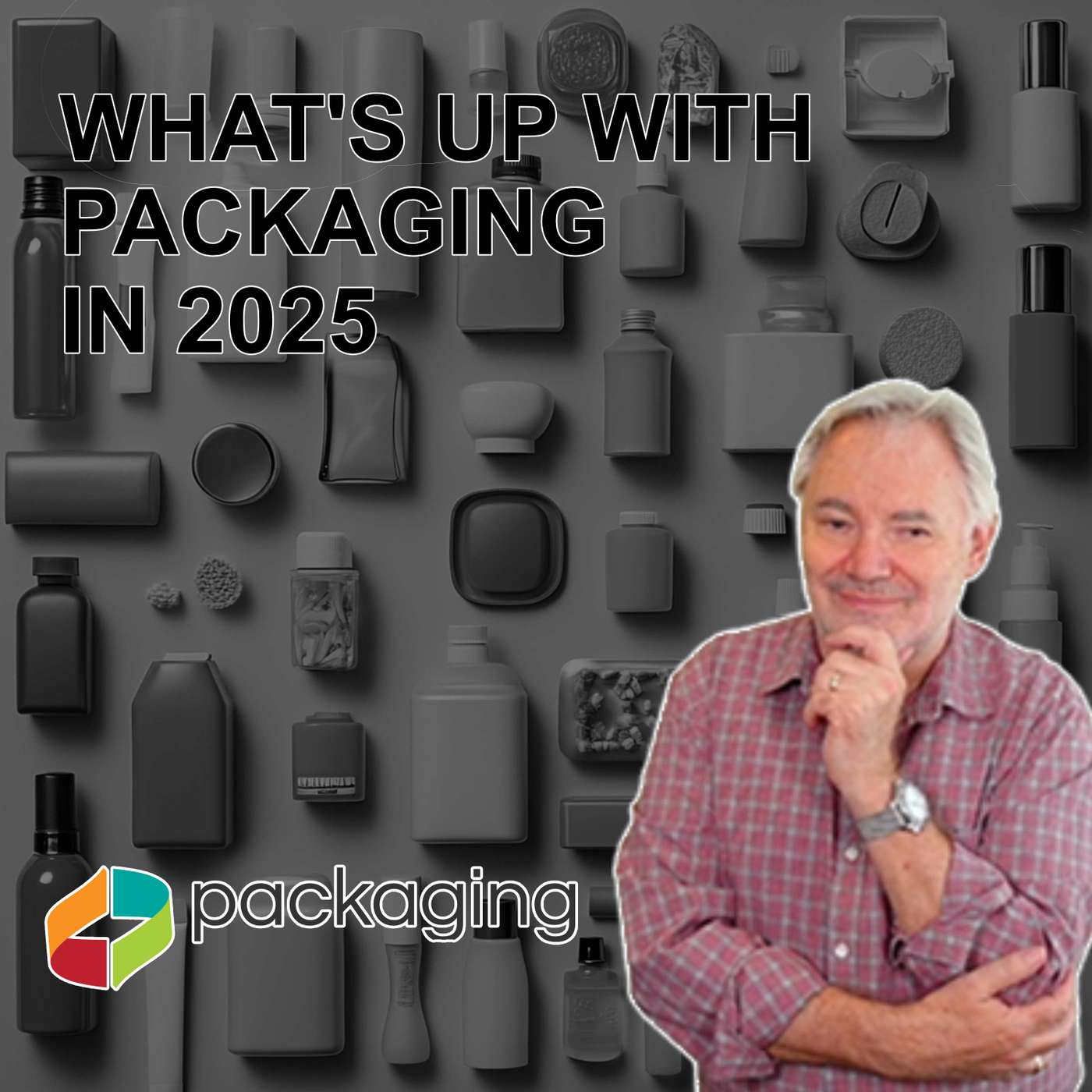 Key Packaging Topics of 2025