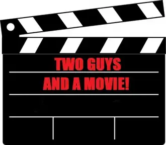 Two Guys and a Movie