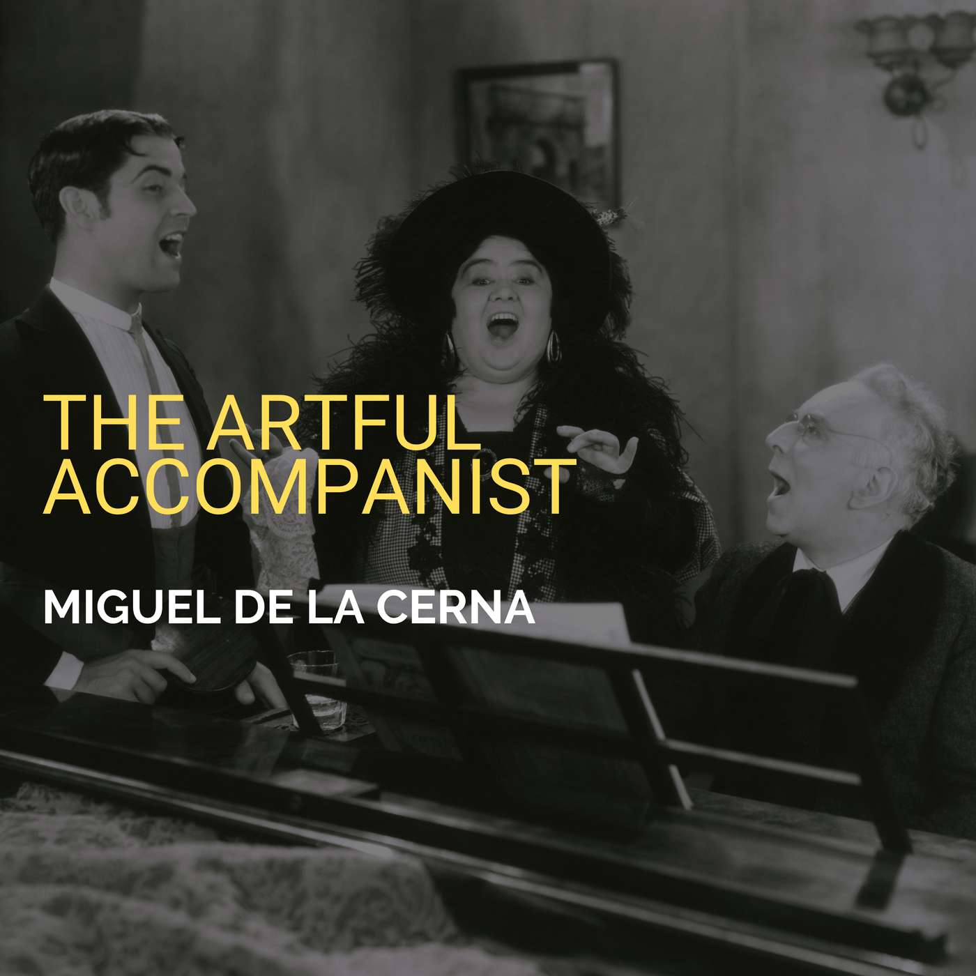The Artful Accompanist w/Miguel de la Cerna