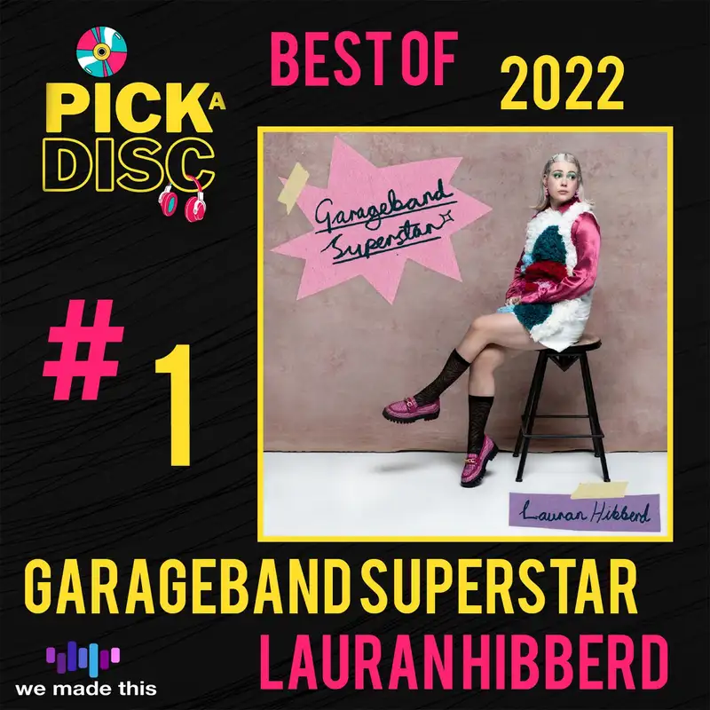 Garageband Superstar: Lauran Hibberd (Best of 2022)