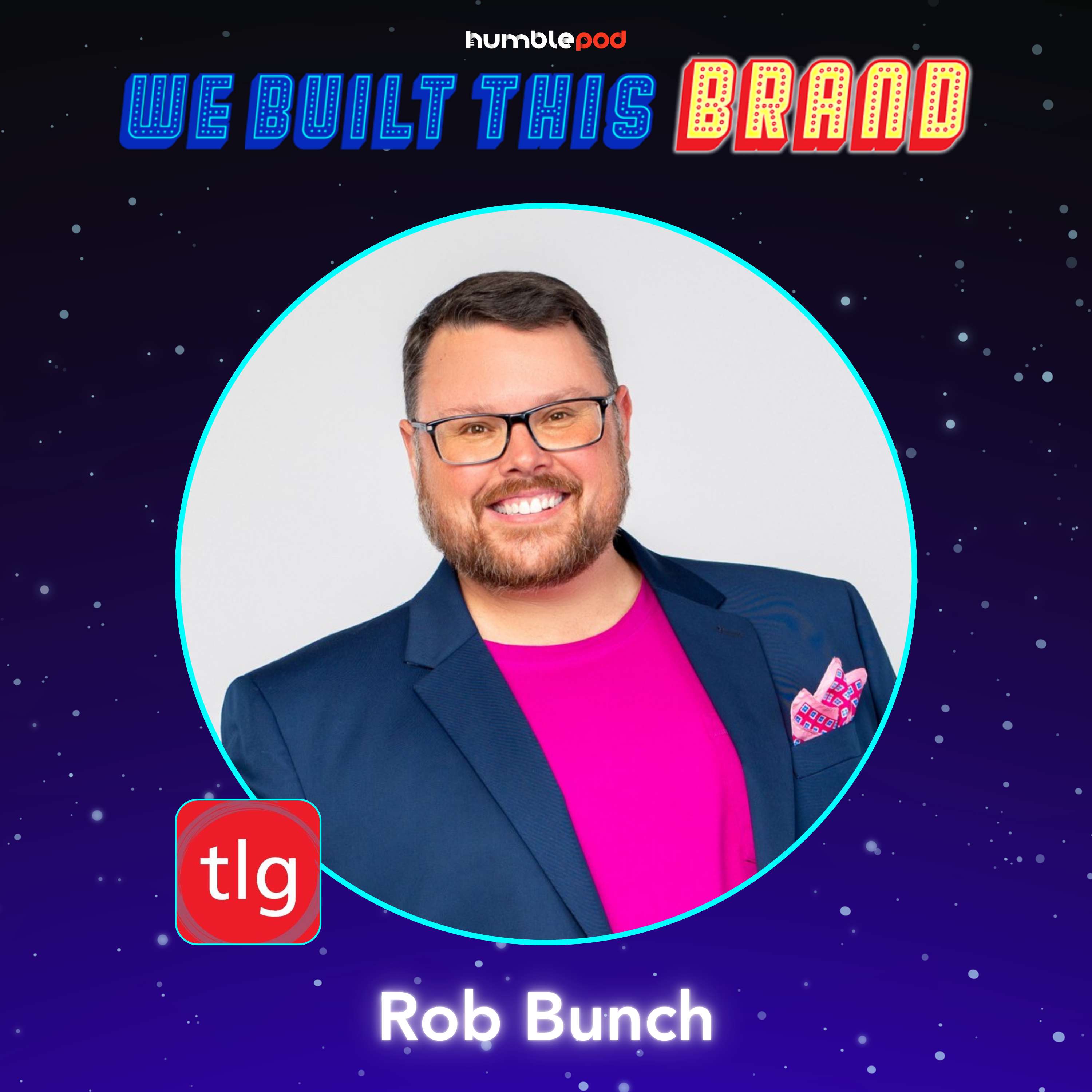 Authentically Marketing Yourself with Rob Bunch