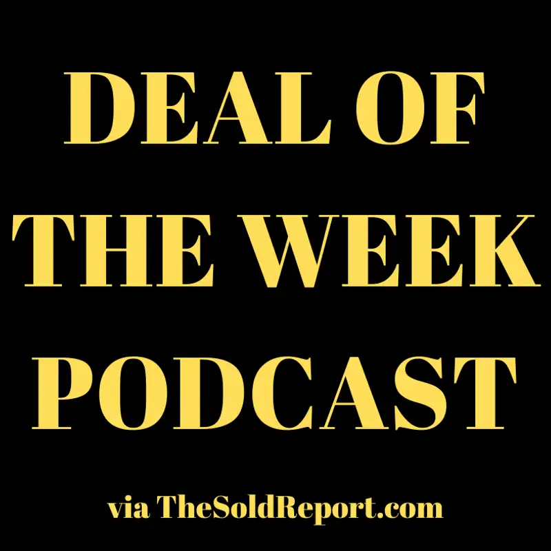 Deal of the Week Podcast
