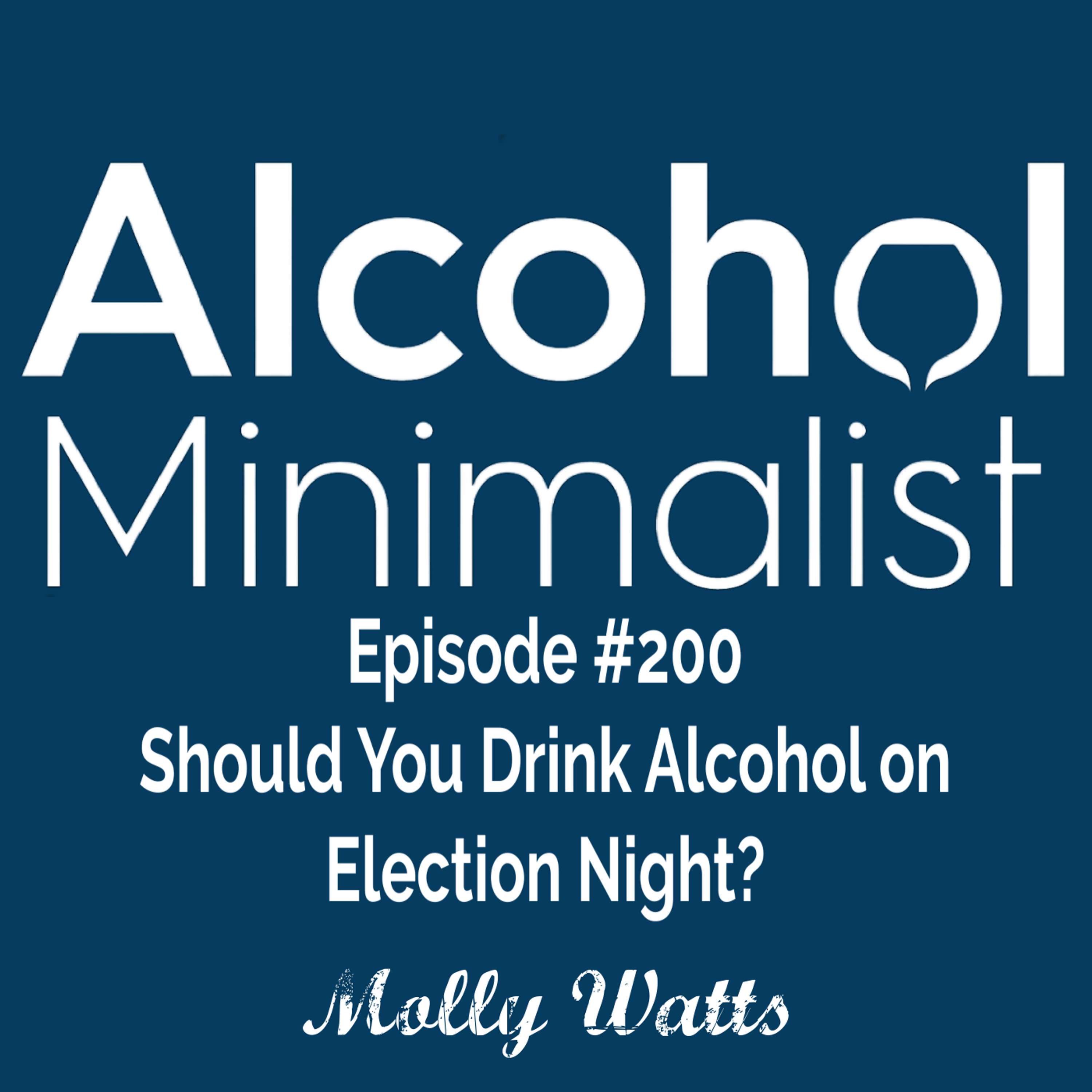 Should You Drink Alcohol on Election Night?