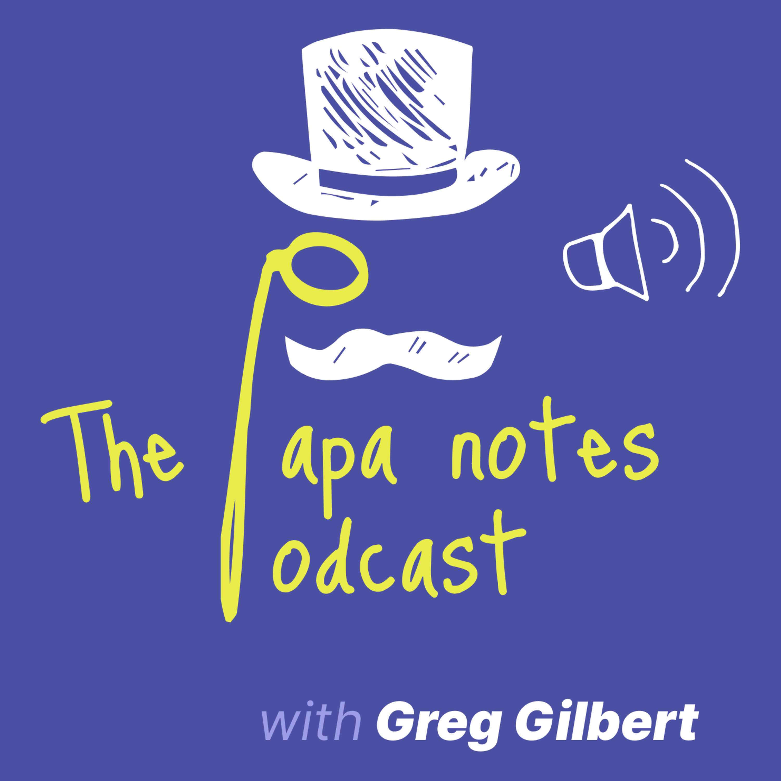 The Papa Notes Podcast