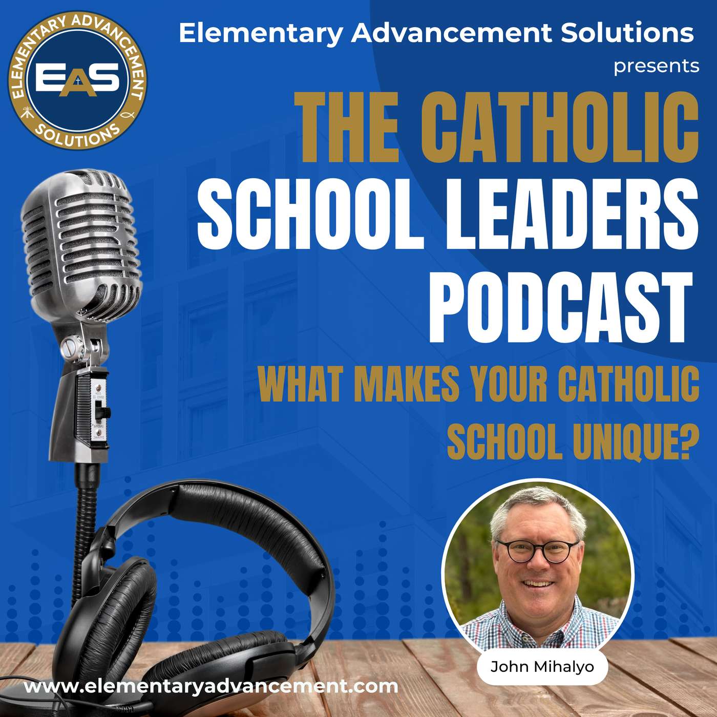 The Catholic School Leaders Podcast