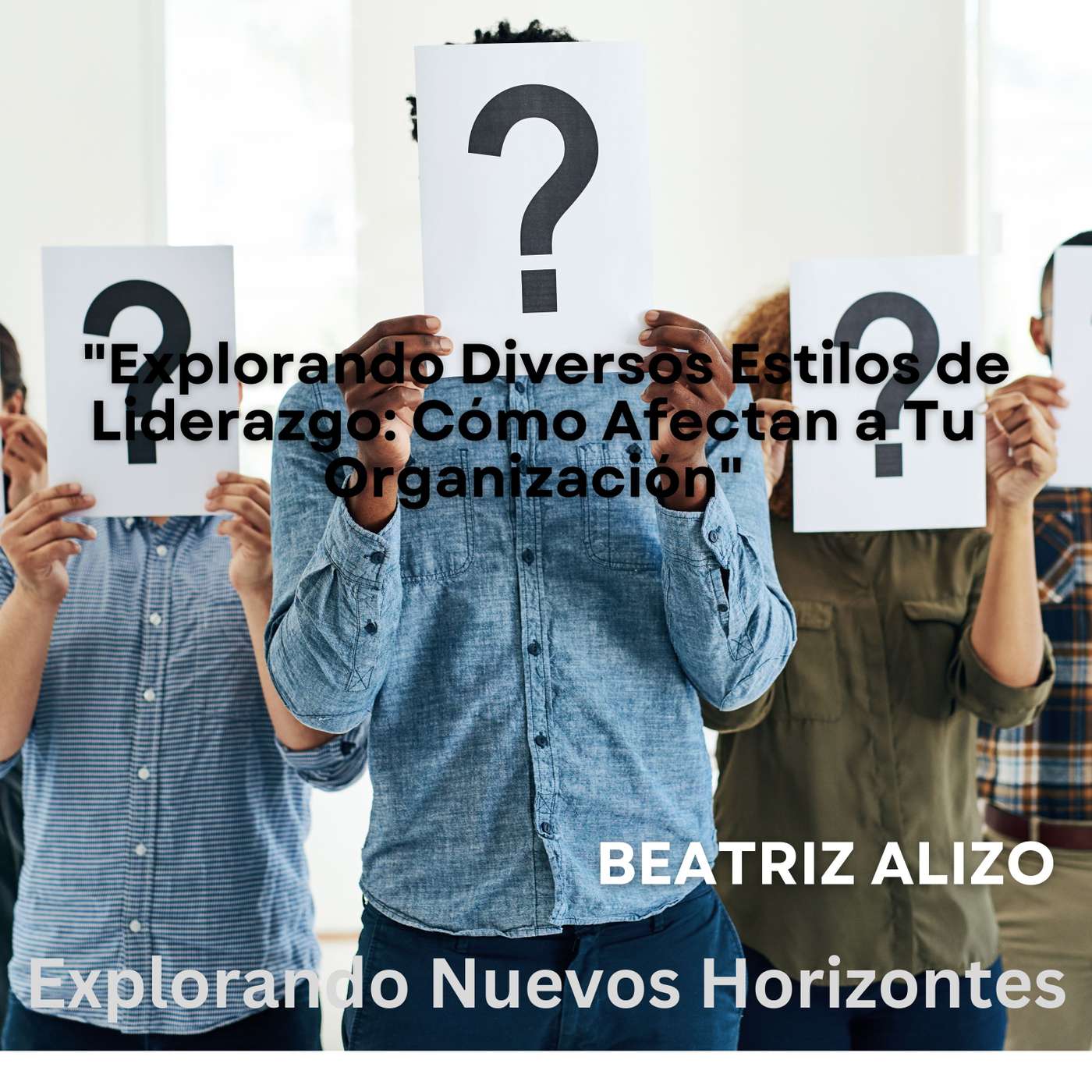 "Explorando Diversos Estilos de Liderazgo: Cómo Afectan a Tu Organización"