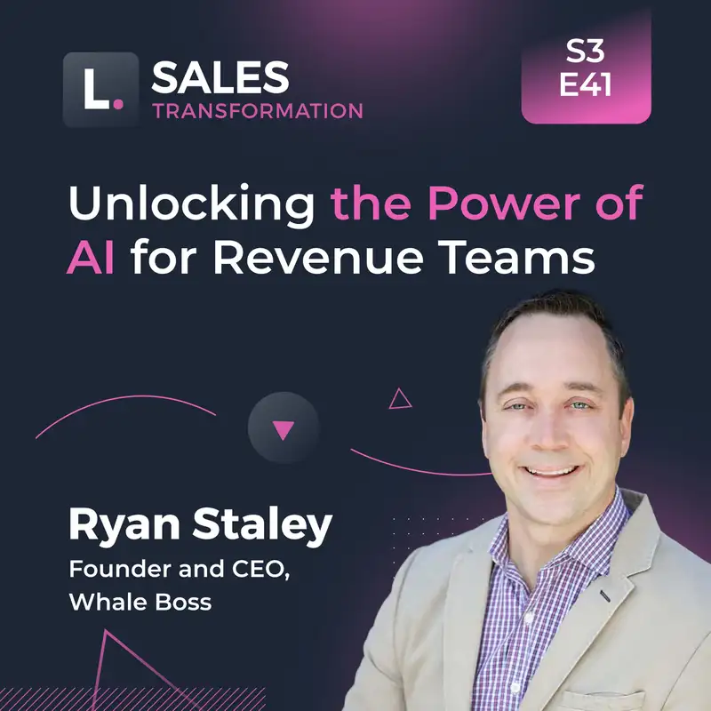 715 - Unlocking the Power of AI for Revenue Teams, with Ryan Staley