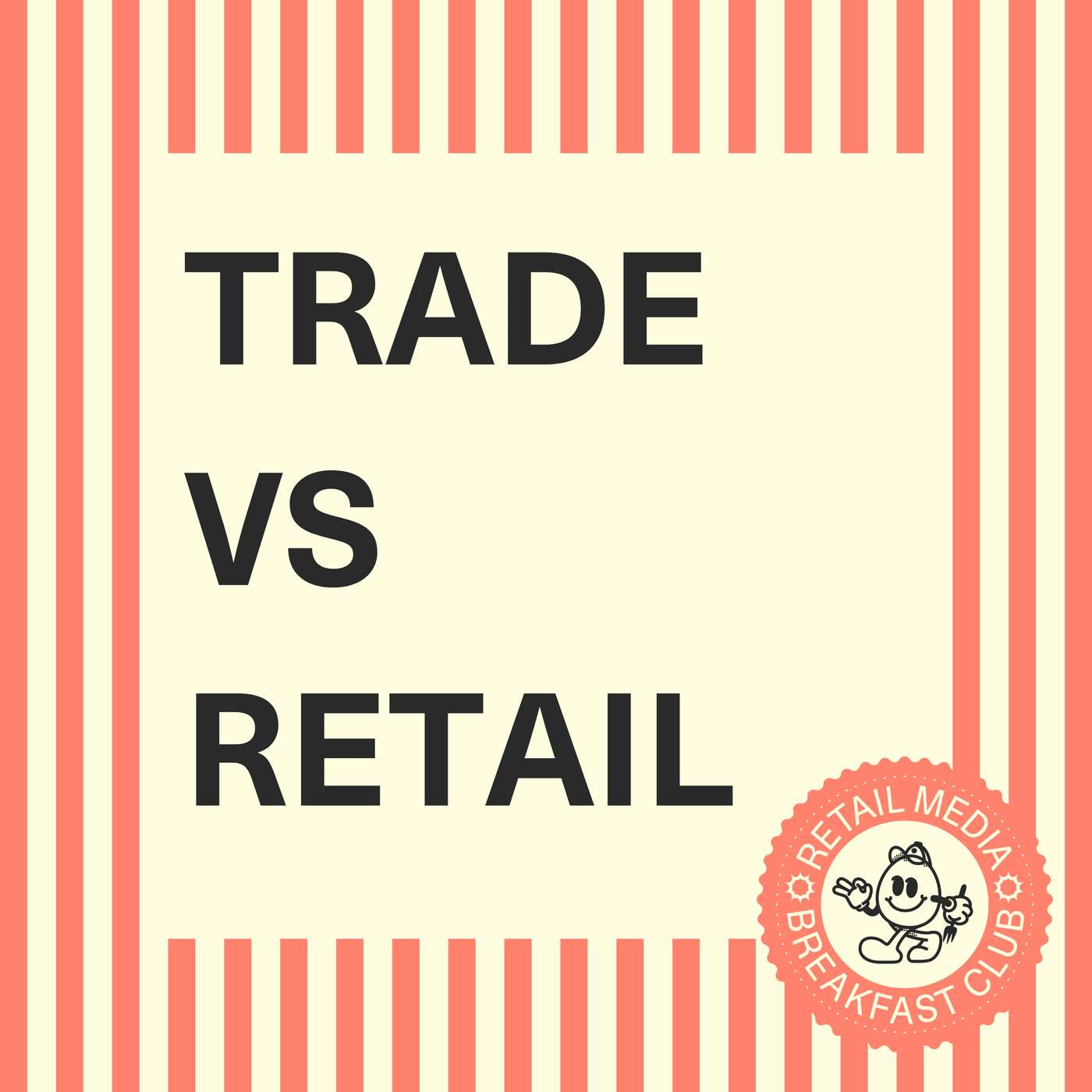 Trade vs. Retail Media: Who's Really Eating Whom? ['Snips' from Particular Audience & The Middlemen]