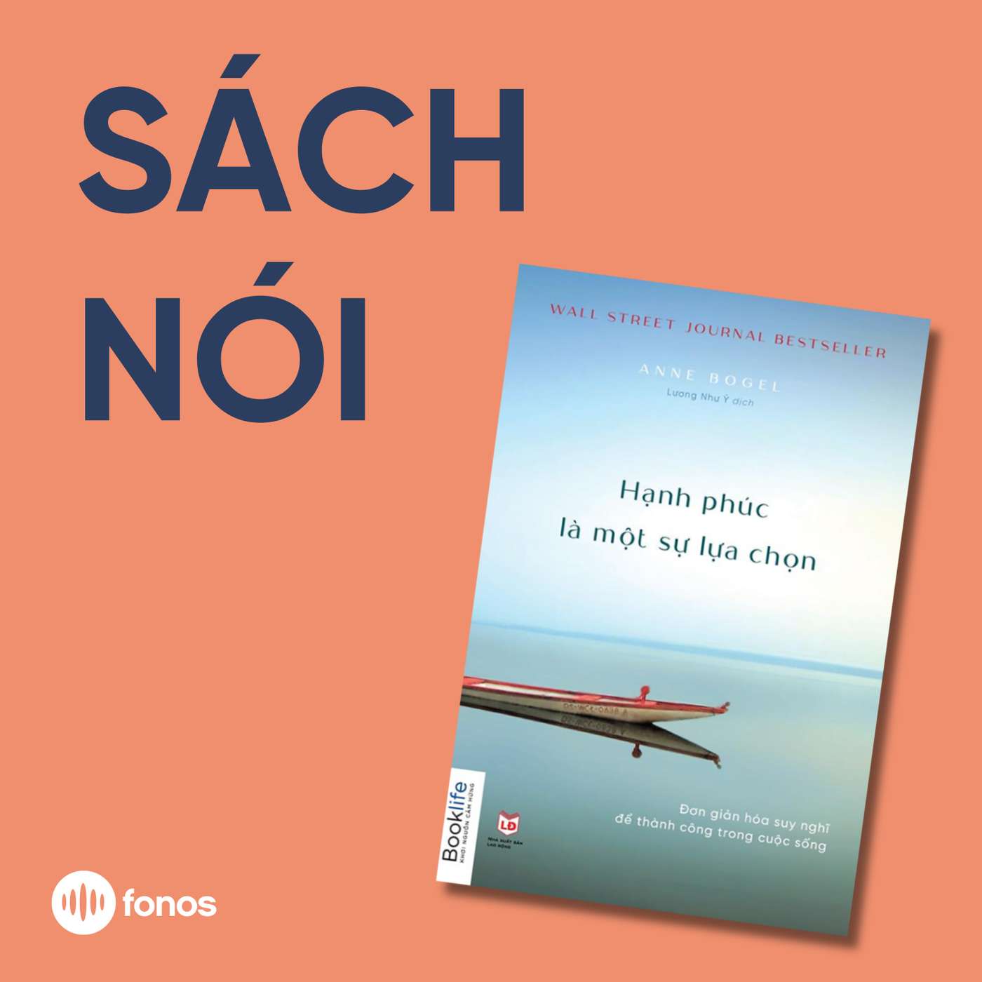 Hạnh Phúc Là Một Sự Lựa Chọn [Sách Nói]