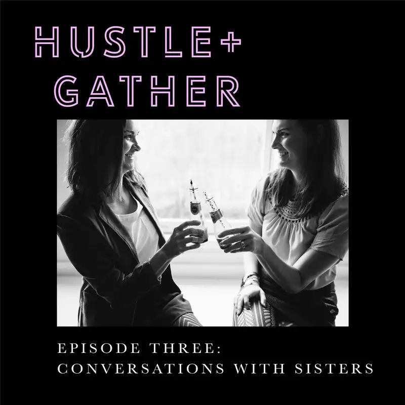 Conversations with Sisters: Entrepreneur Island, Culling Friend Groups, and Unpacking the Rachel Sheerin Episode